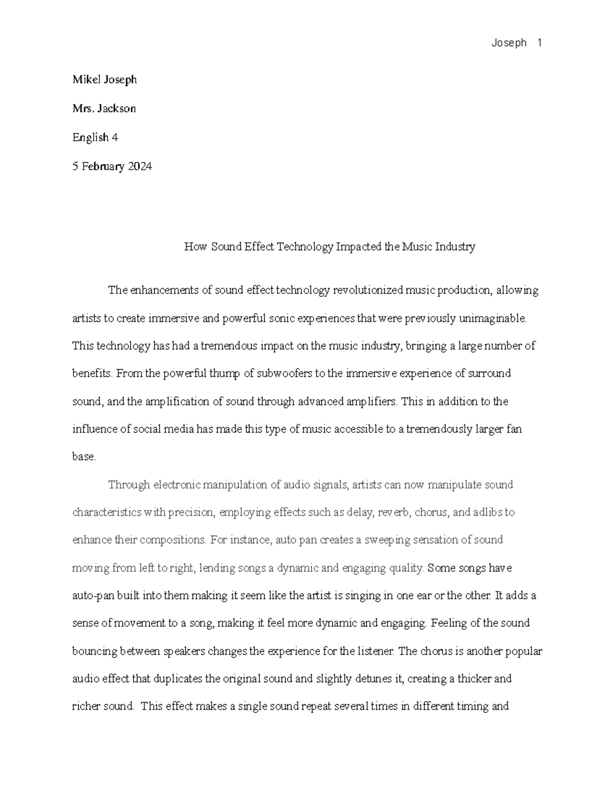 Sound effect essay - Mikel Joseph Mrs. Jackson English 4 5 February ...