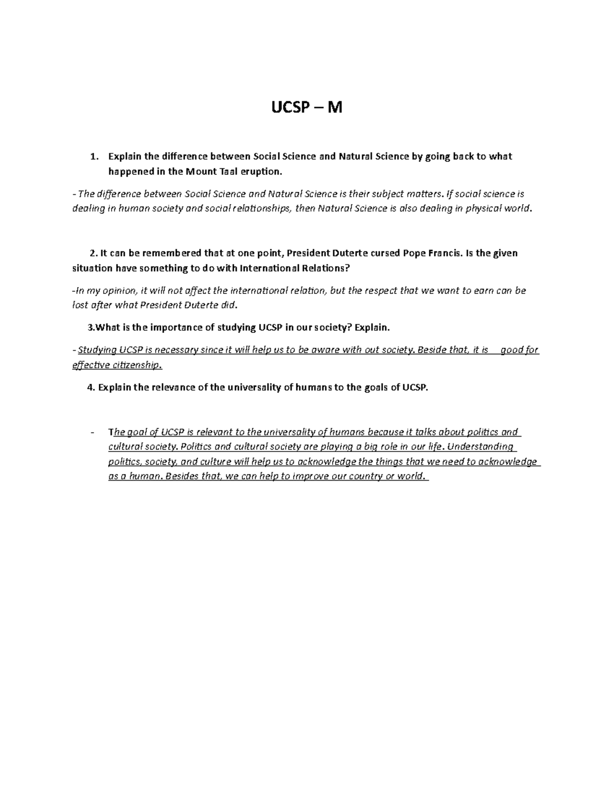 UCSP Lecture - JUST LEARN FROM IT - UCSP – M 1. Explain the difference ...