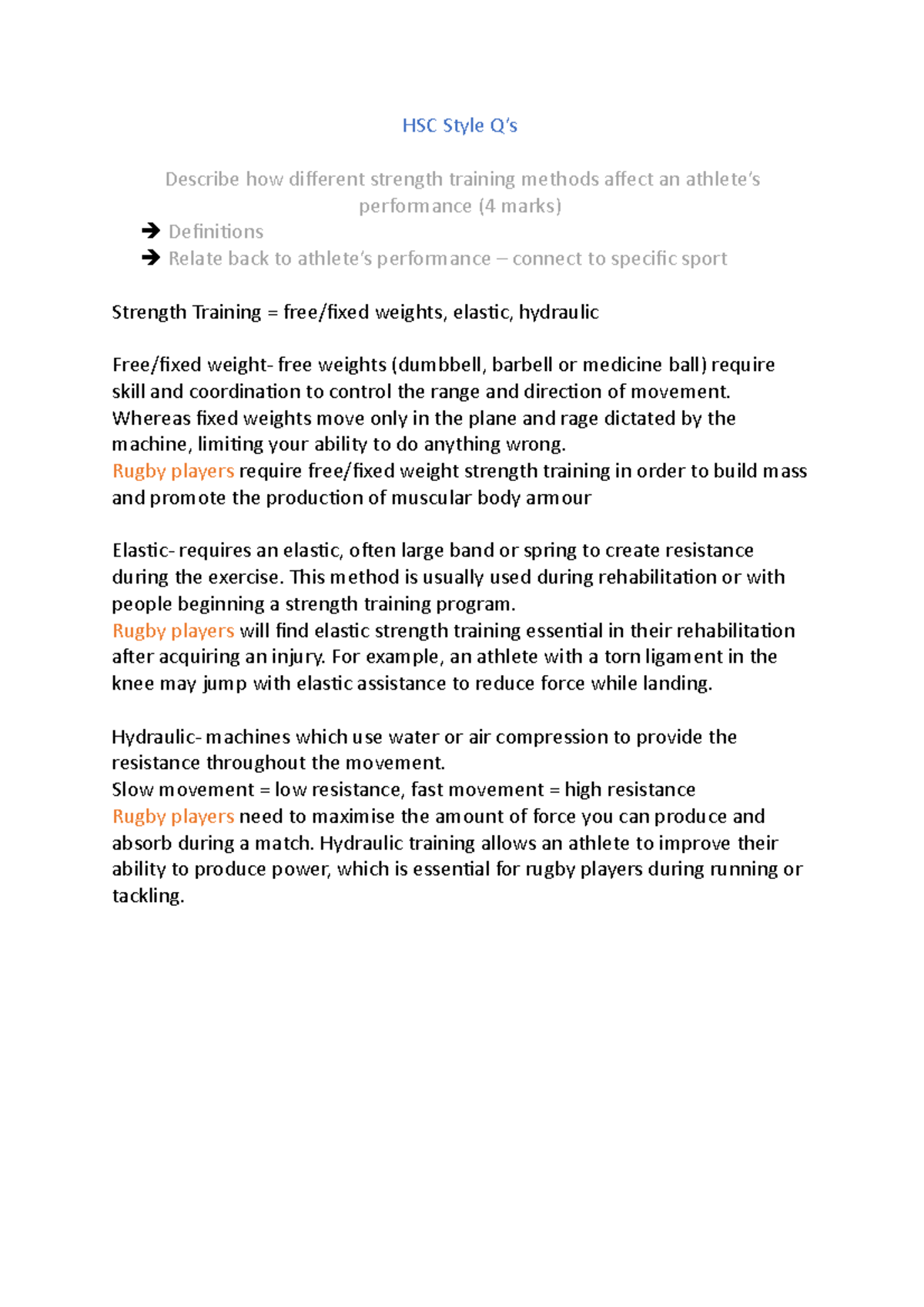 Training Methods HSC Style Q’s Describe how different strength