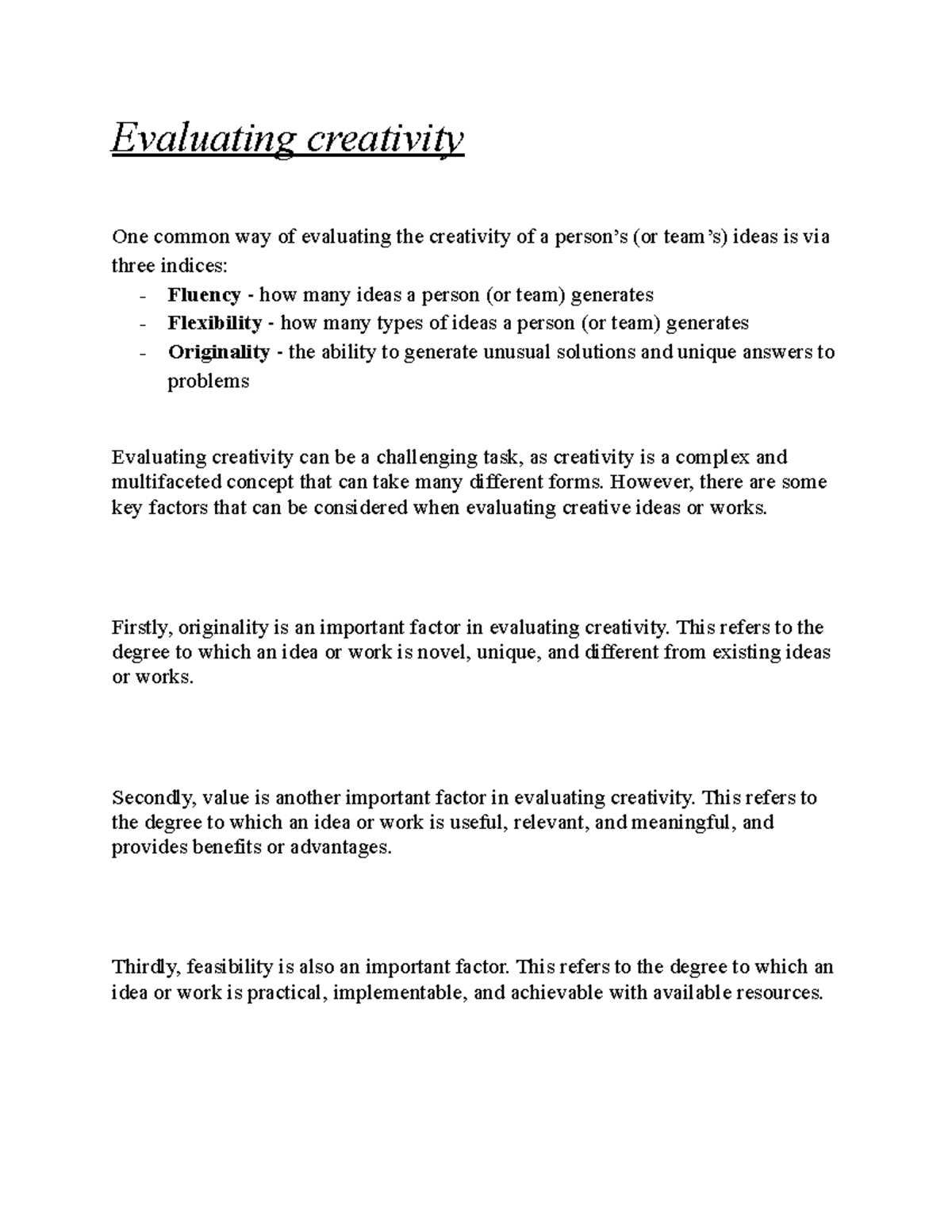 Evaluating creativity - However, there are some key factors that can be ...