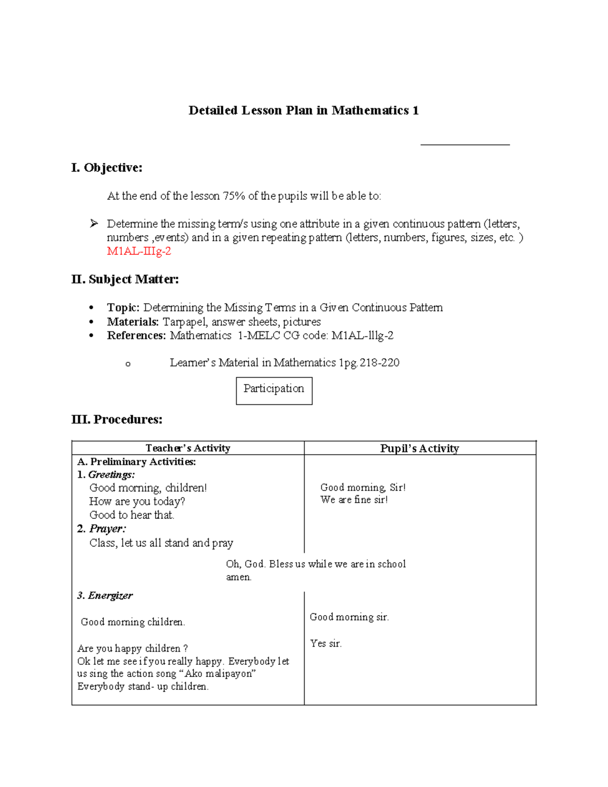 Detailed Lesson Plan in Mathematics 1 - Objective: At the end of the ...
