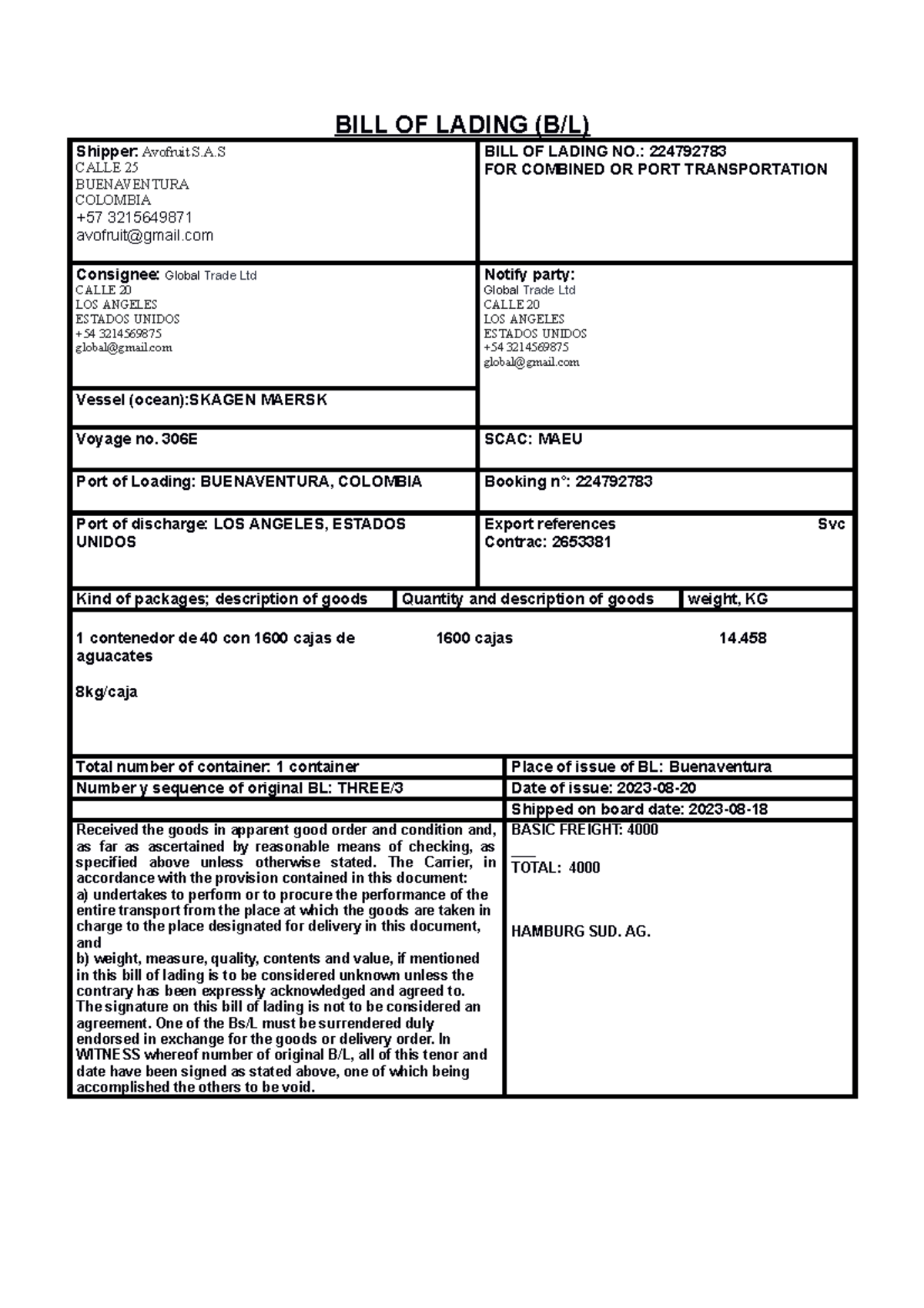 Bill of Lading 1 - bl..... - BILL OF LADING (B/L) Shipper: Avofruit S.A ...
