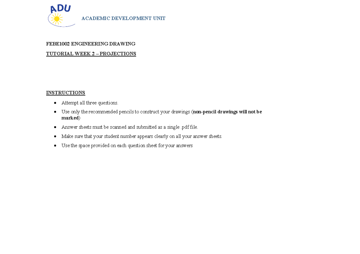 FEBE1002 Engineering Drawing WEEK 2 - Tutorial - FEBE1002 ENGINEERING ...