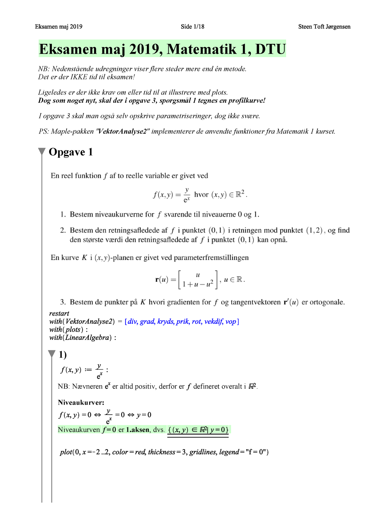 F2019 All - Løsning Af Eksamenssæt - Eksamen Maj 2019, Matematik 1, DTU ...