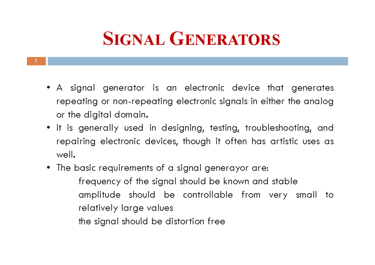 Module 4 Lecture notes SIGNAL GENERATORS 1 A signal generator is an