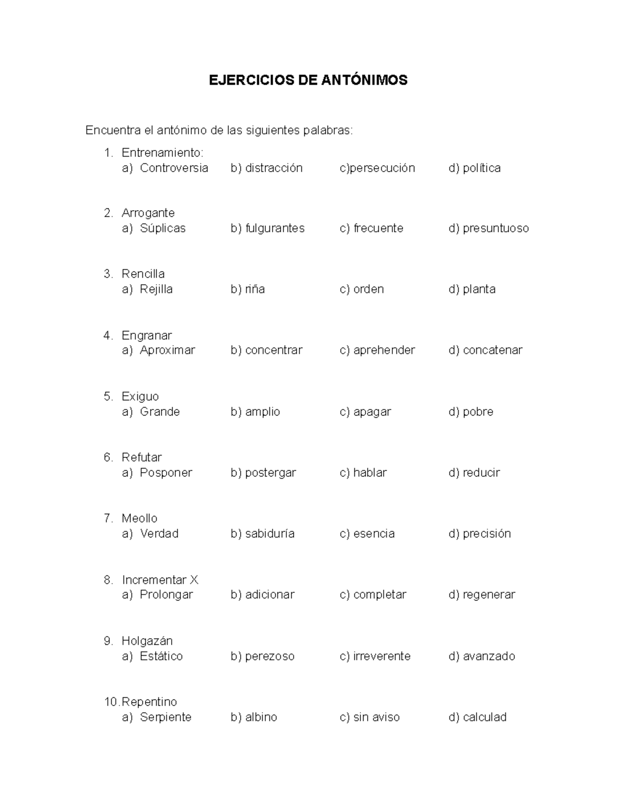 Ejercicios DE Antónimos - EJERCICIOS DE ANTÓNIMOS Encuentra el antónimo ...