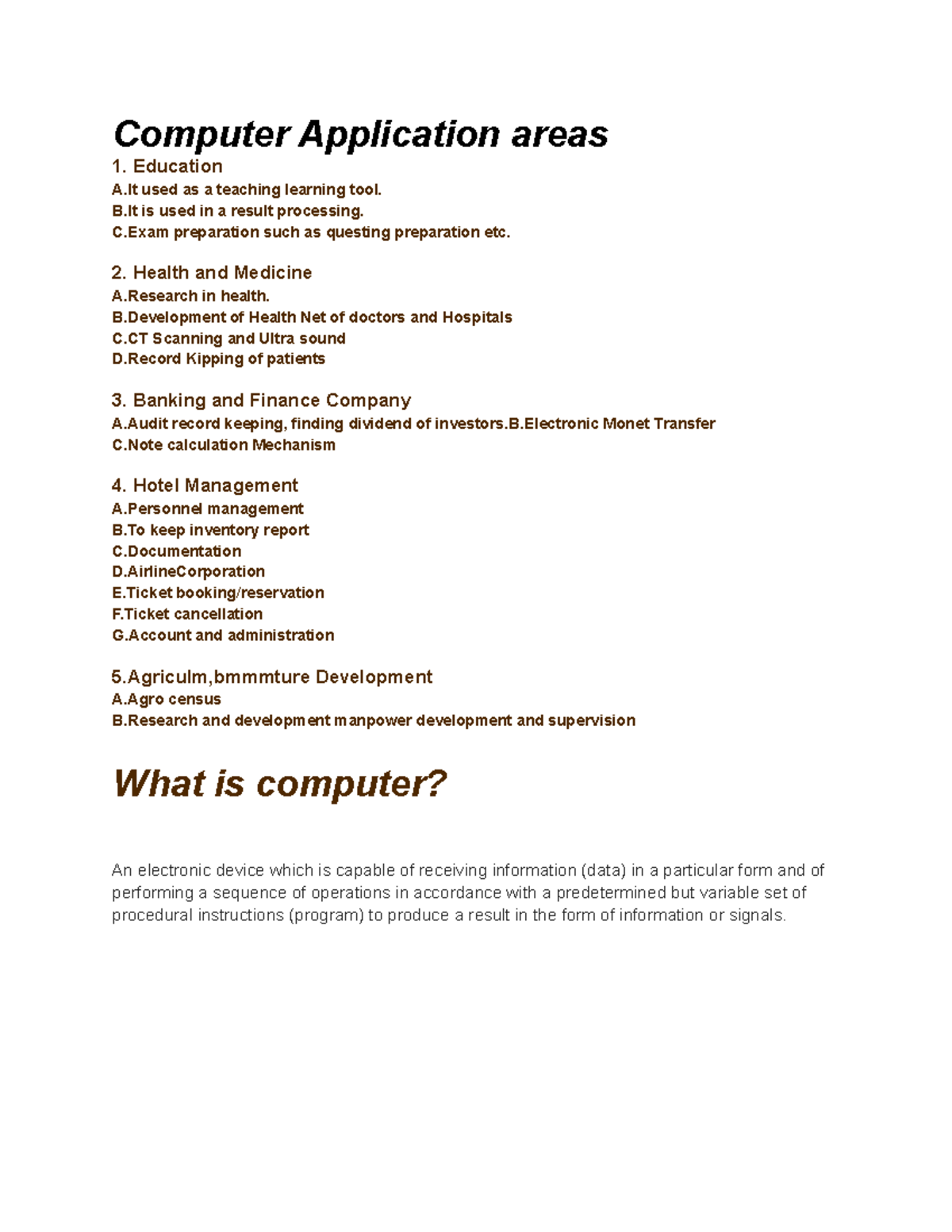 05-08-2016 - BBA NOTES - Computer Application areas 1. Education A used ...