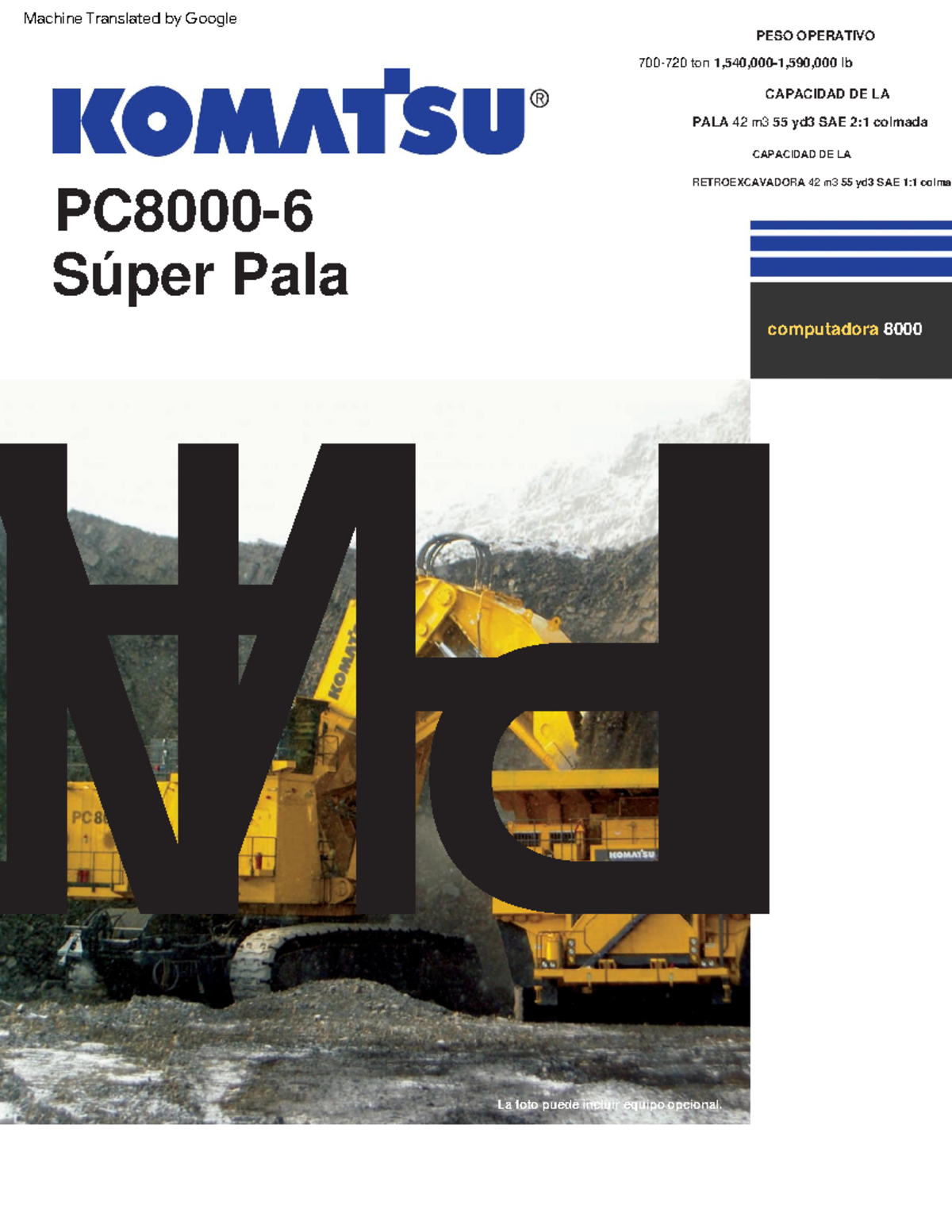 Pc8000-6-2009 (078) - bfggggggg - PESO OPERATIVO 700-720 ton 1,540,000 ...