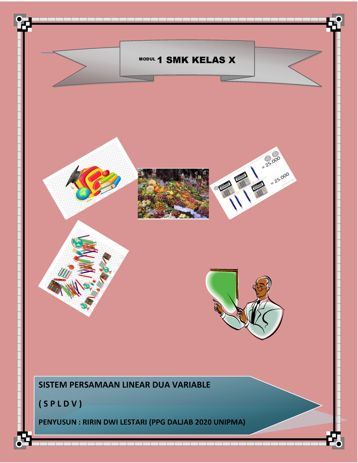 Bahan AJAR Spldv Eliminasi 2 - MODUL 1 SMK KELAS X SISTEM PERSAMAAN ...