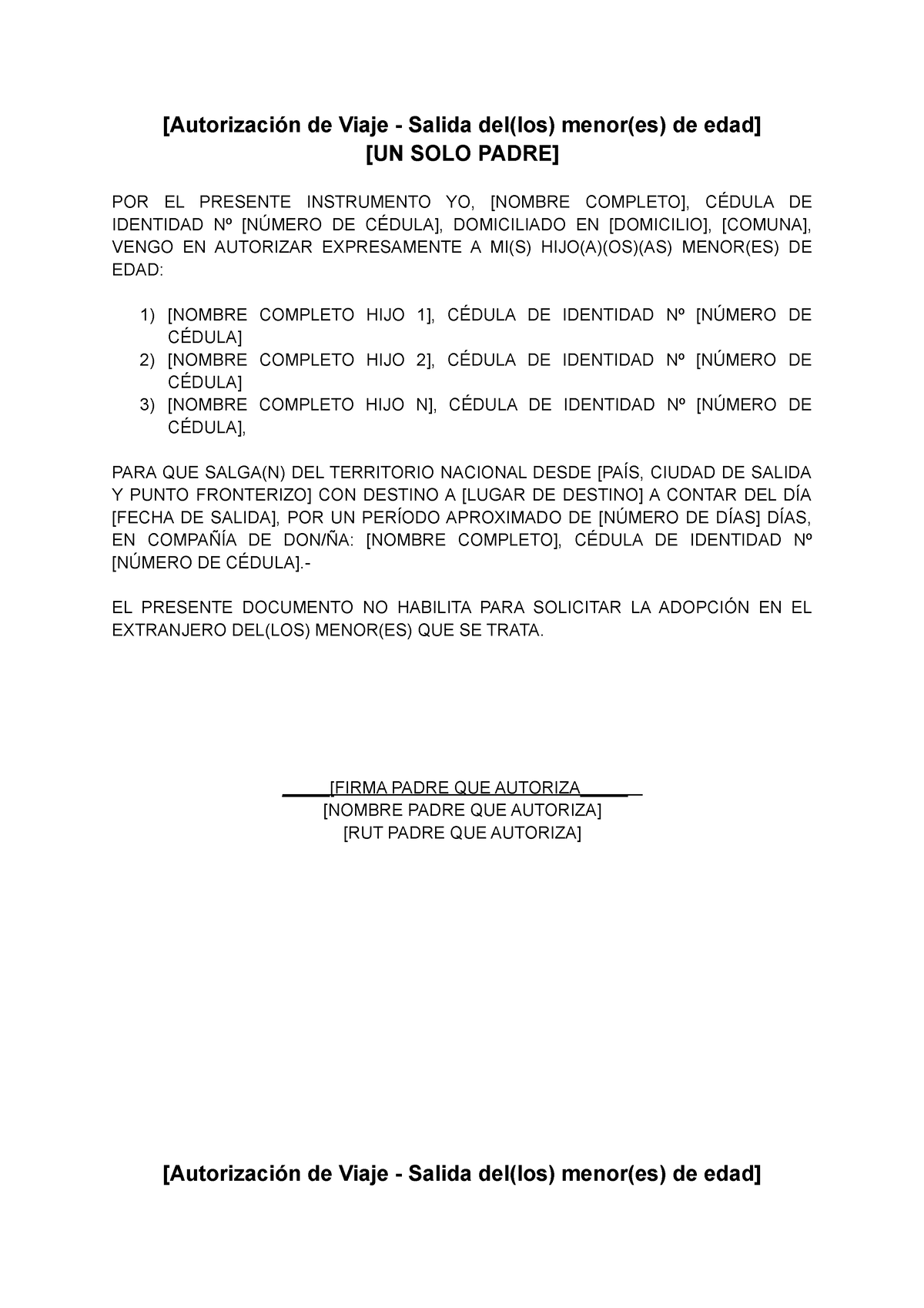 Modelo autorizacion viaje salida menores - [Autorización de Viaje - Salida  del(los) menor(es) de - Studocu