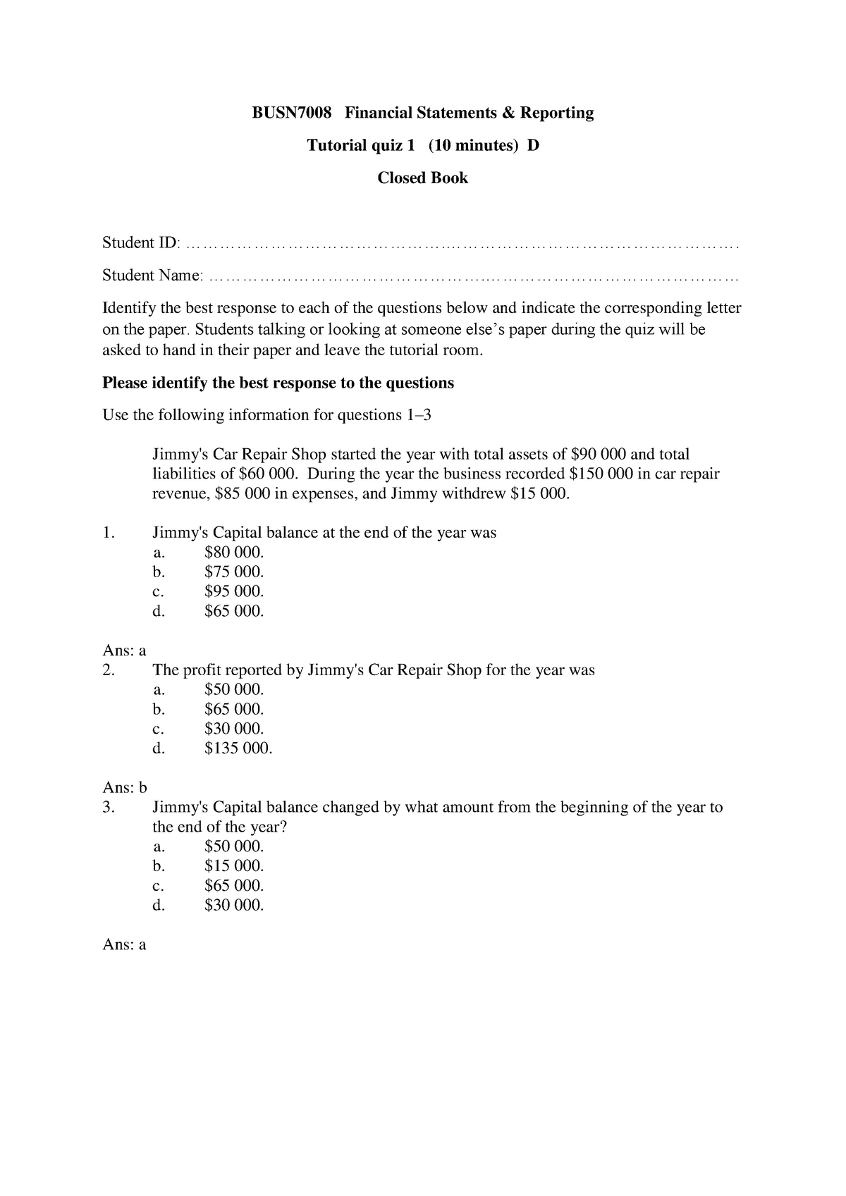 Quiz 1 V4 - Quiz - BUSN7008 Financial Statements & Reporting Tutorial ...