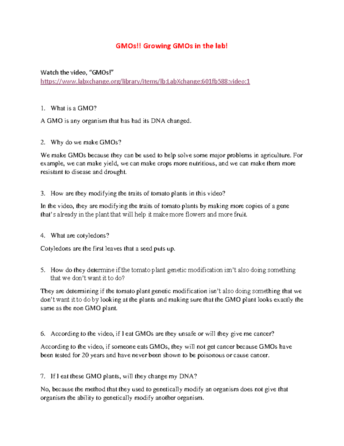 GMOs in the lab This is the GMOs in the lab assignment. GMOs