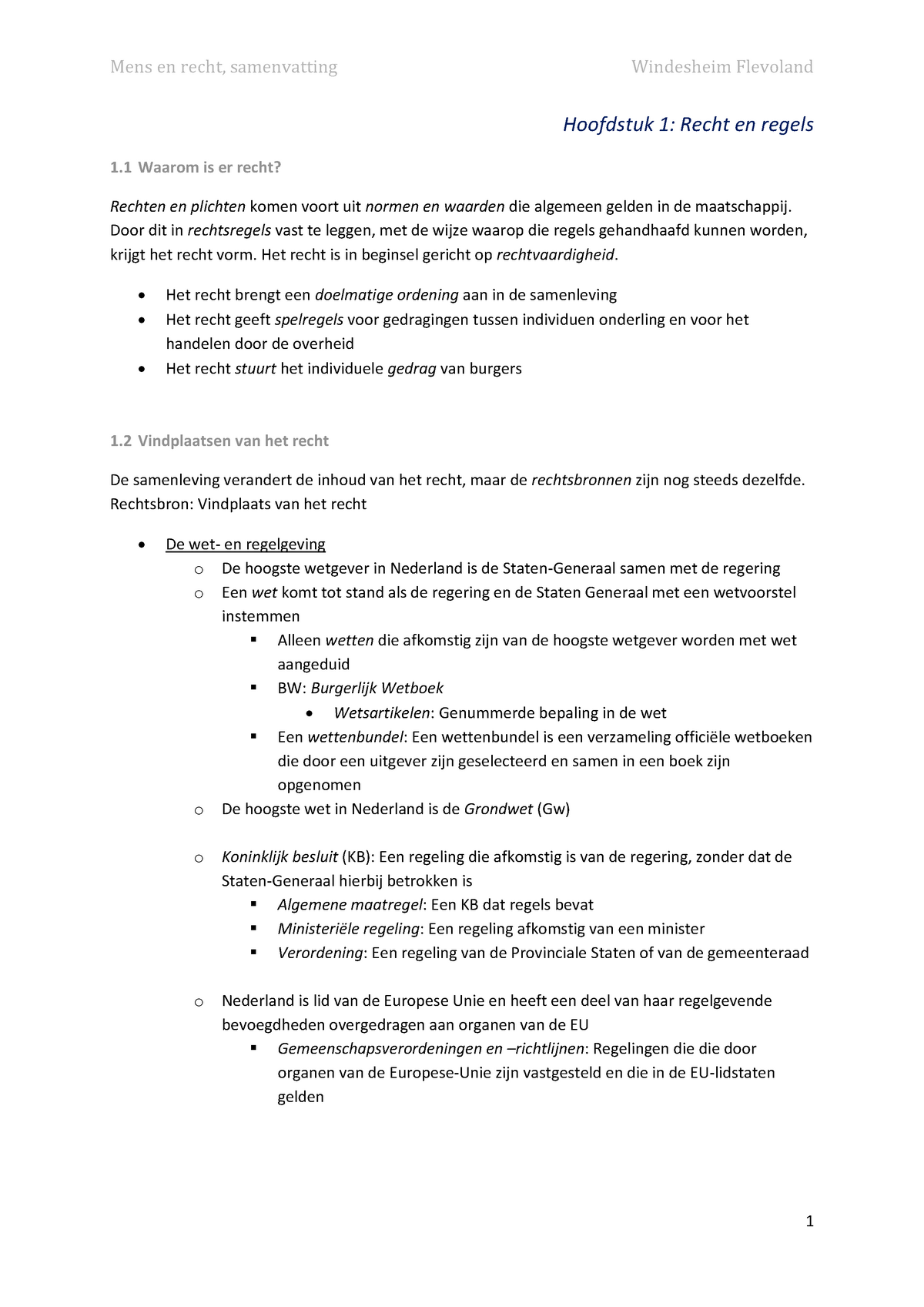 Samenvatting Inleiding Recht - Hoofdstuk 1: Recht En Regels 1 Waarom Is ...