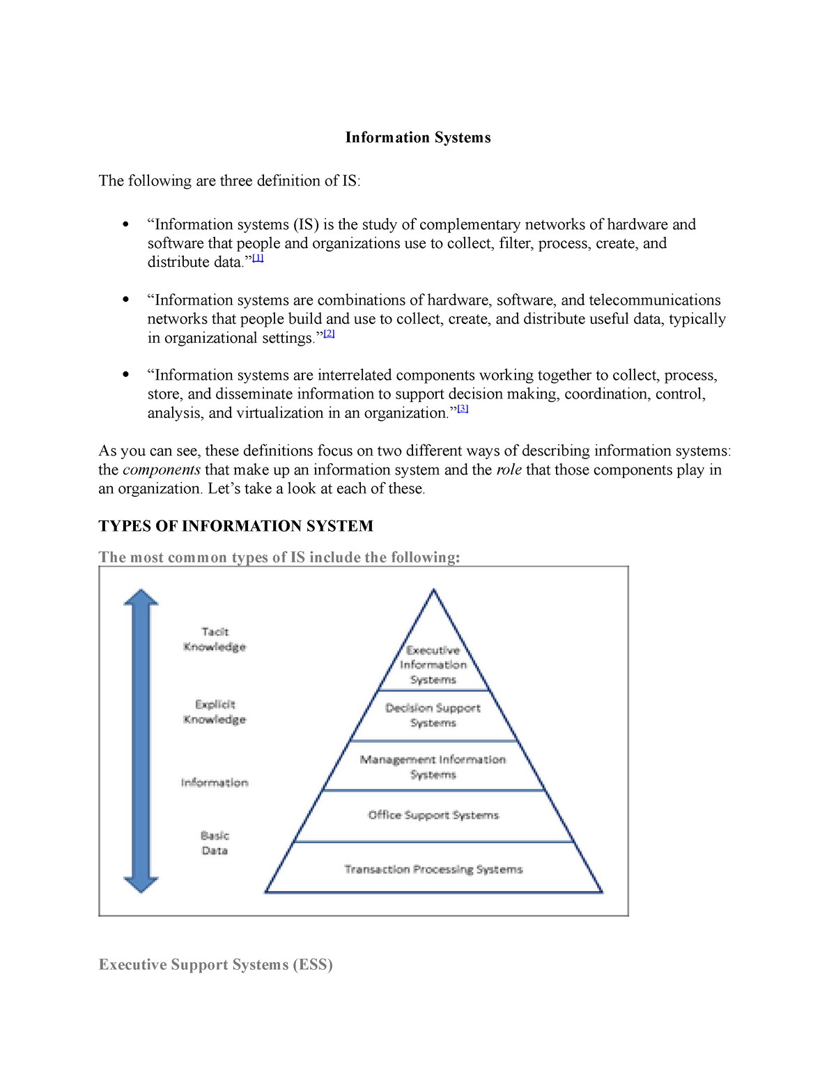 topic-1-intro-to-is-information-systems-the-following-are-three