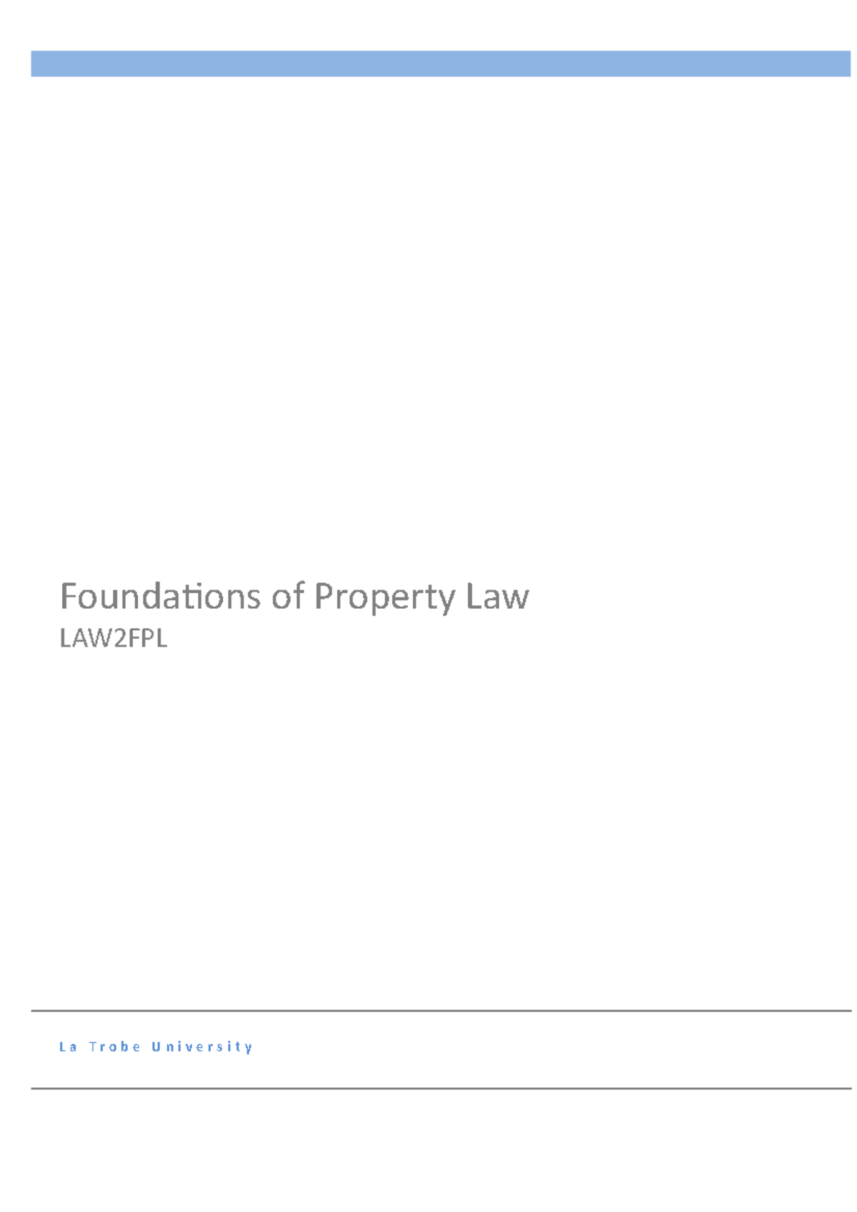 property-law-exam-notes-l-a-t-r-o-b-e-u-n-i-v-e-r-s-i-t-y-foundations