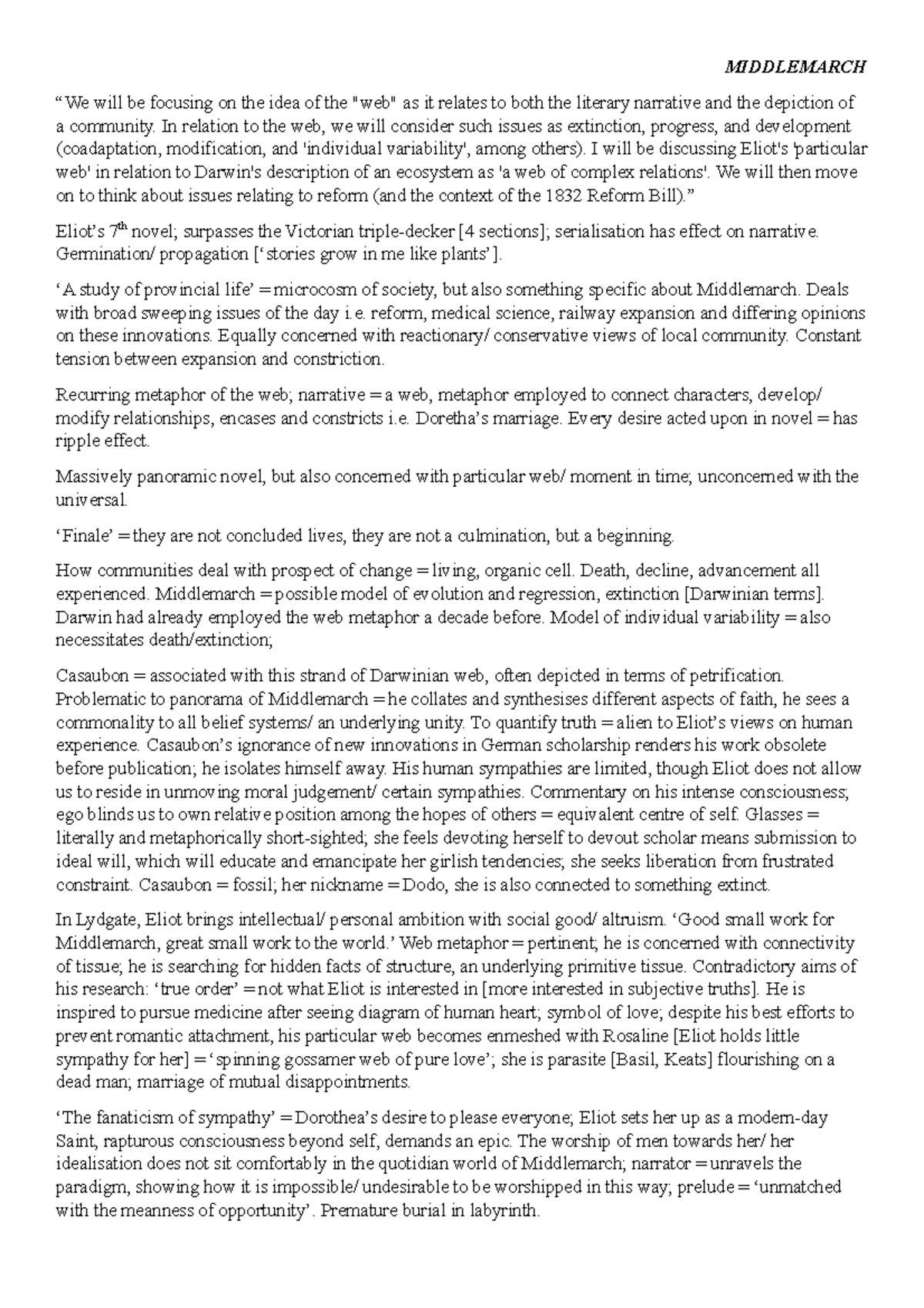 Middlemarch MIDDLEMARCH “We will be focusing on the idea of the "web