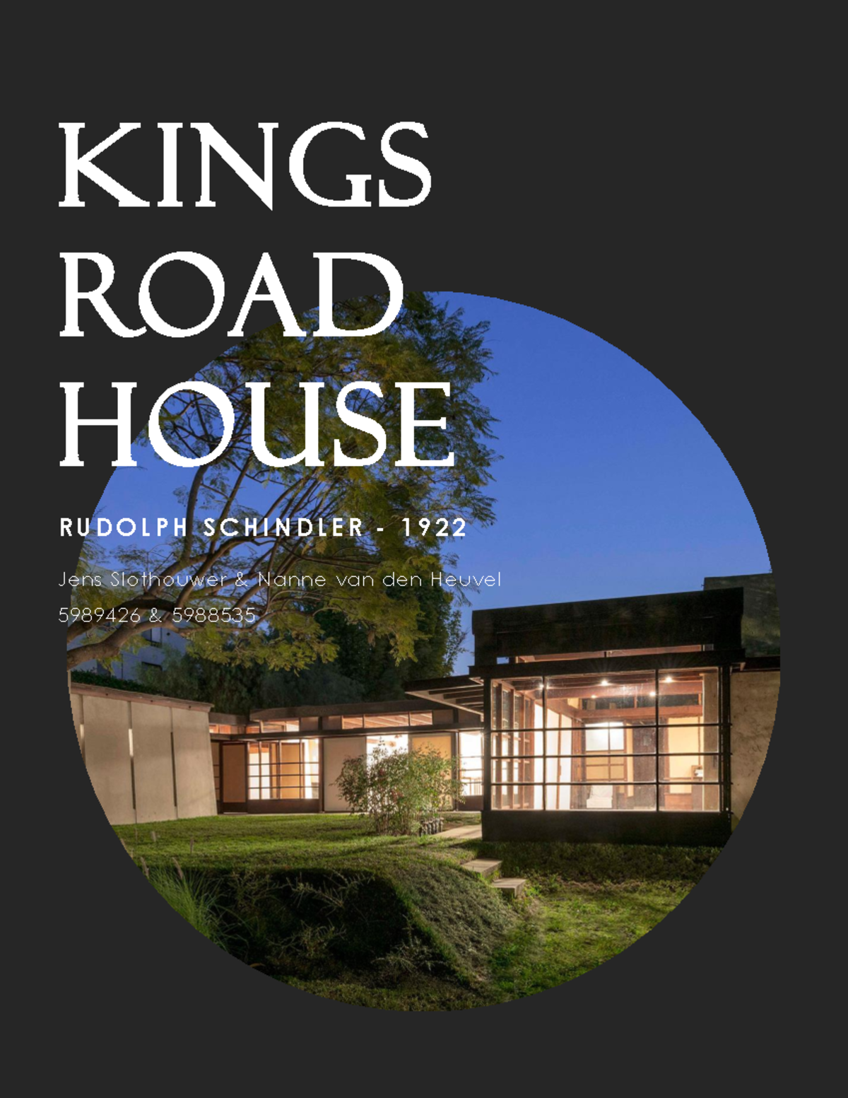 Kings road house eindverslag plananalyse - , Kings road house R U D O L ...