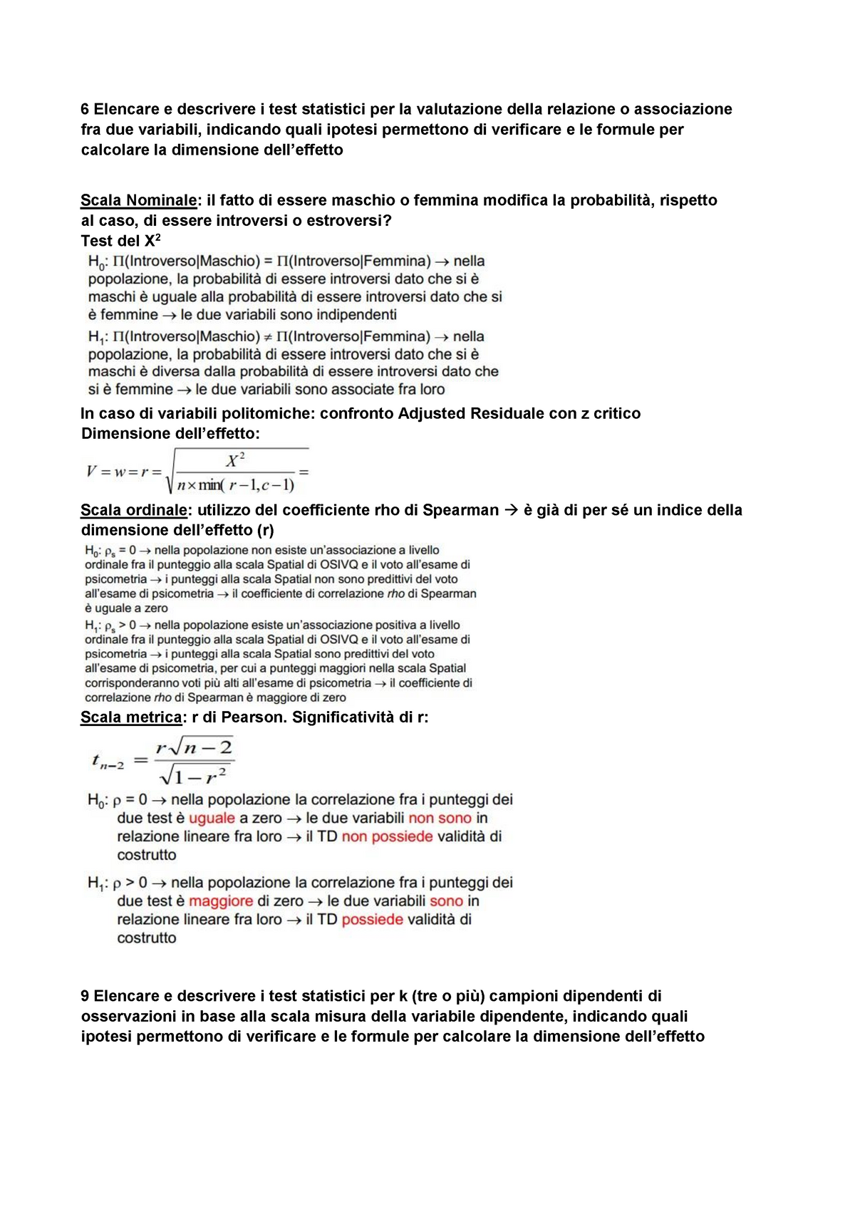 Domande 3 - 6 Elencare e descrivere i test statistici per la