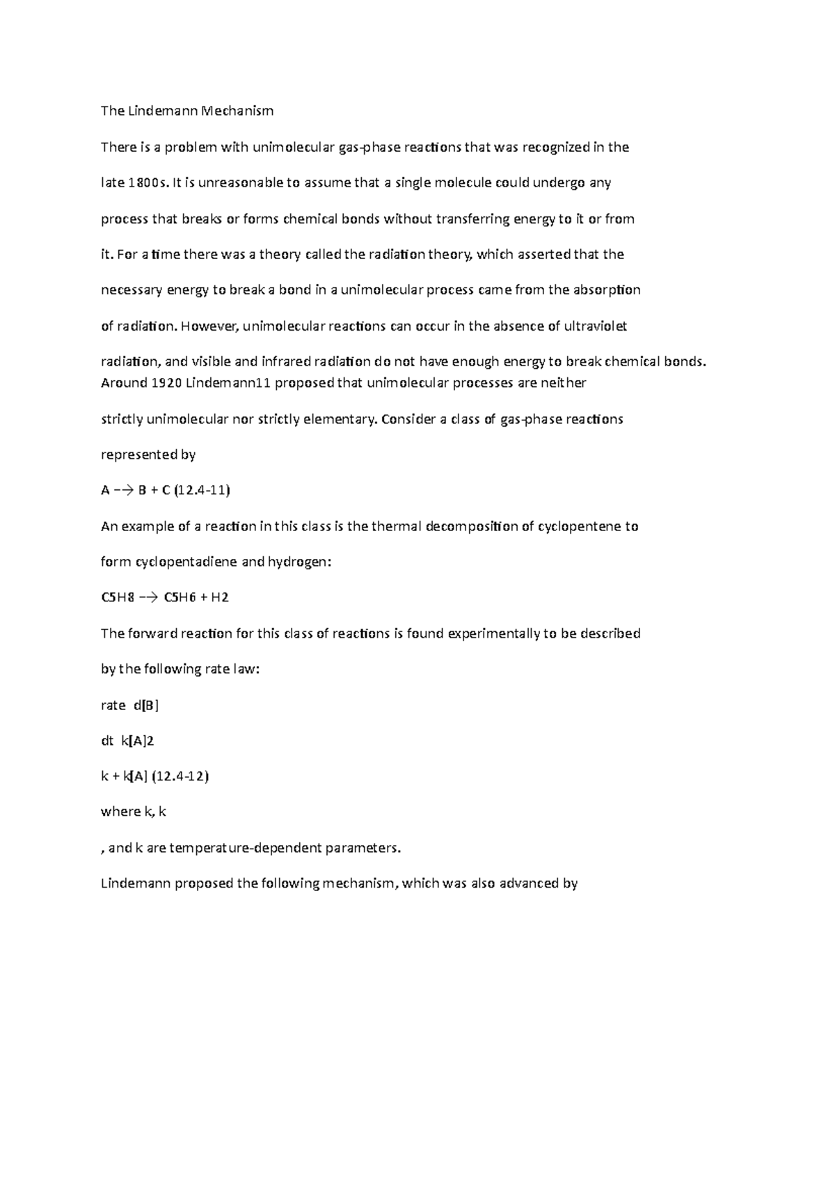 The Lindemann Mechanism - The Lindemann Mechanism There is a problem ...