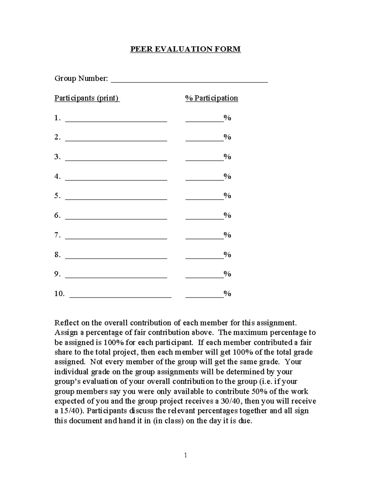 Peer Evaluation Form - 1 PEER EVALUATION FORM Group Number
