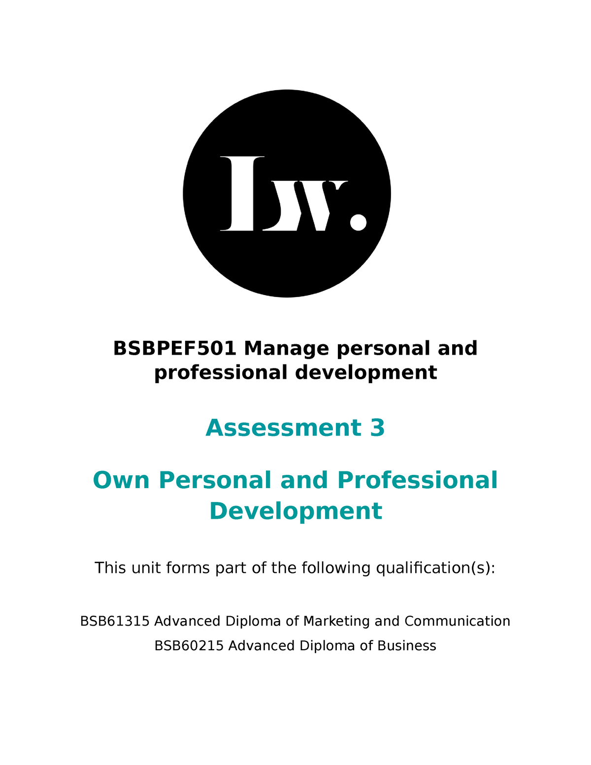 Manage Personal Profesional - BSBPEF501 Manage Personal And ...