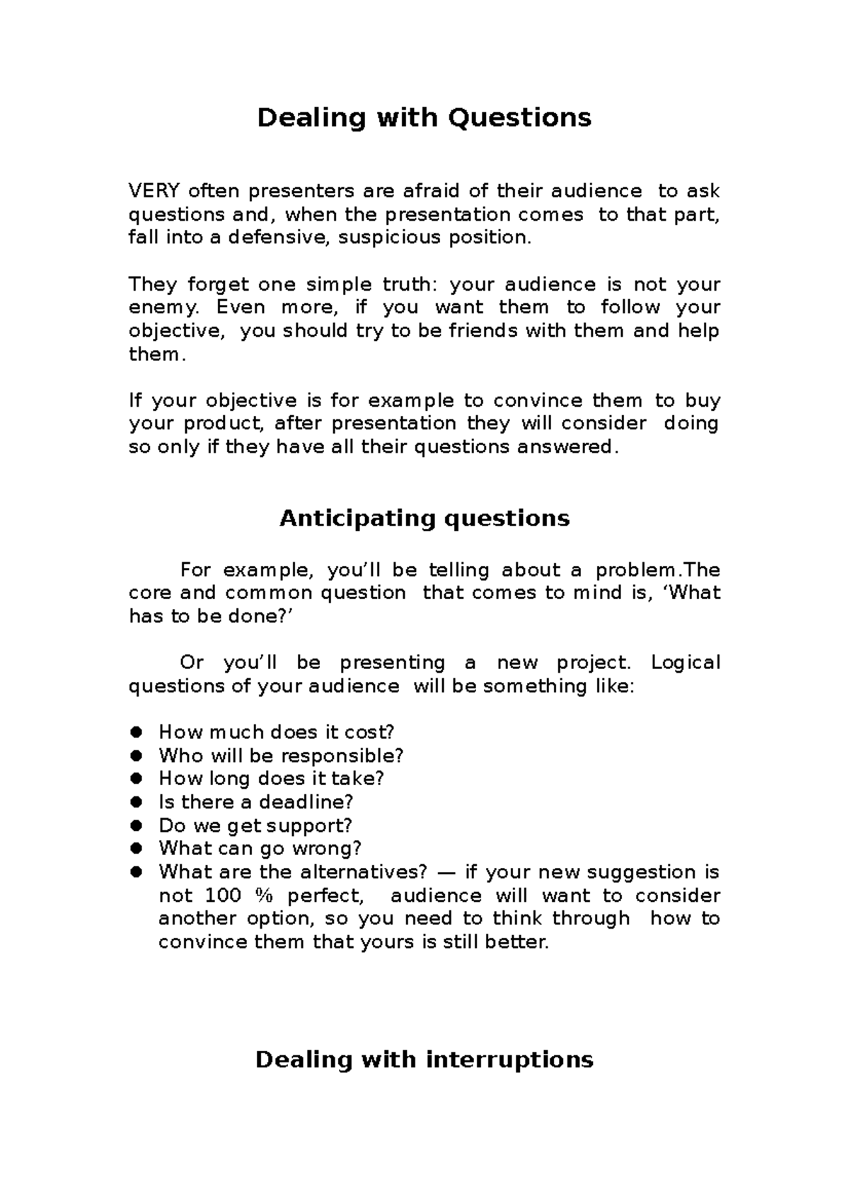 Dealing with Questions - Dealing with Questions VERY often presenters ...