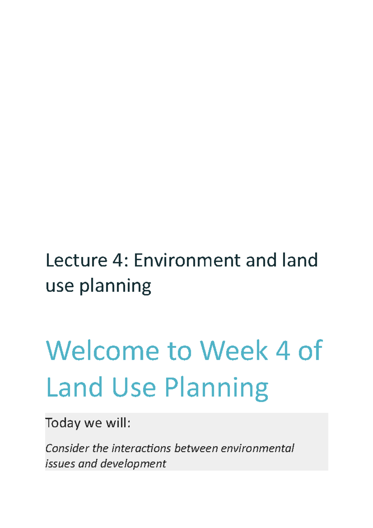 Lecture 4 UXB Land Use Planning Lecture 4 Environment and land use