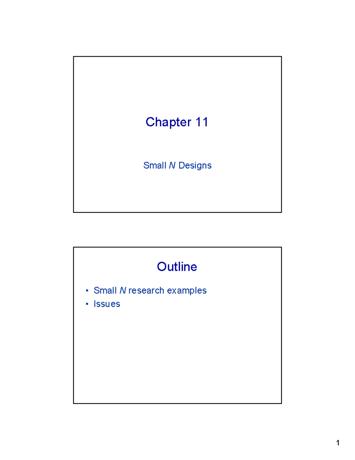 PSY 203 Ch11 - Brightspace - Chapter 11 Small N Designs Outline • Small ...