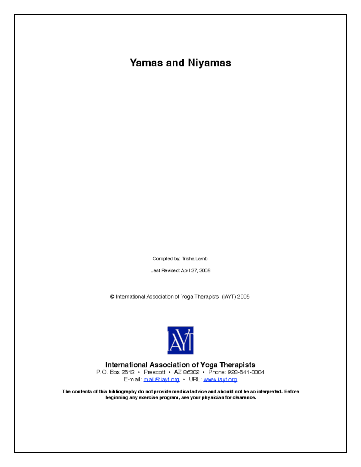 Yamasniyamas yamasniyamas Yamas and Niyamas Compiled by Trisha