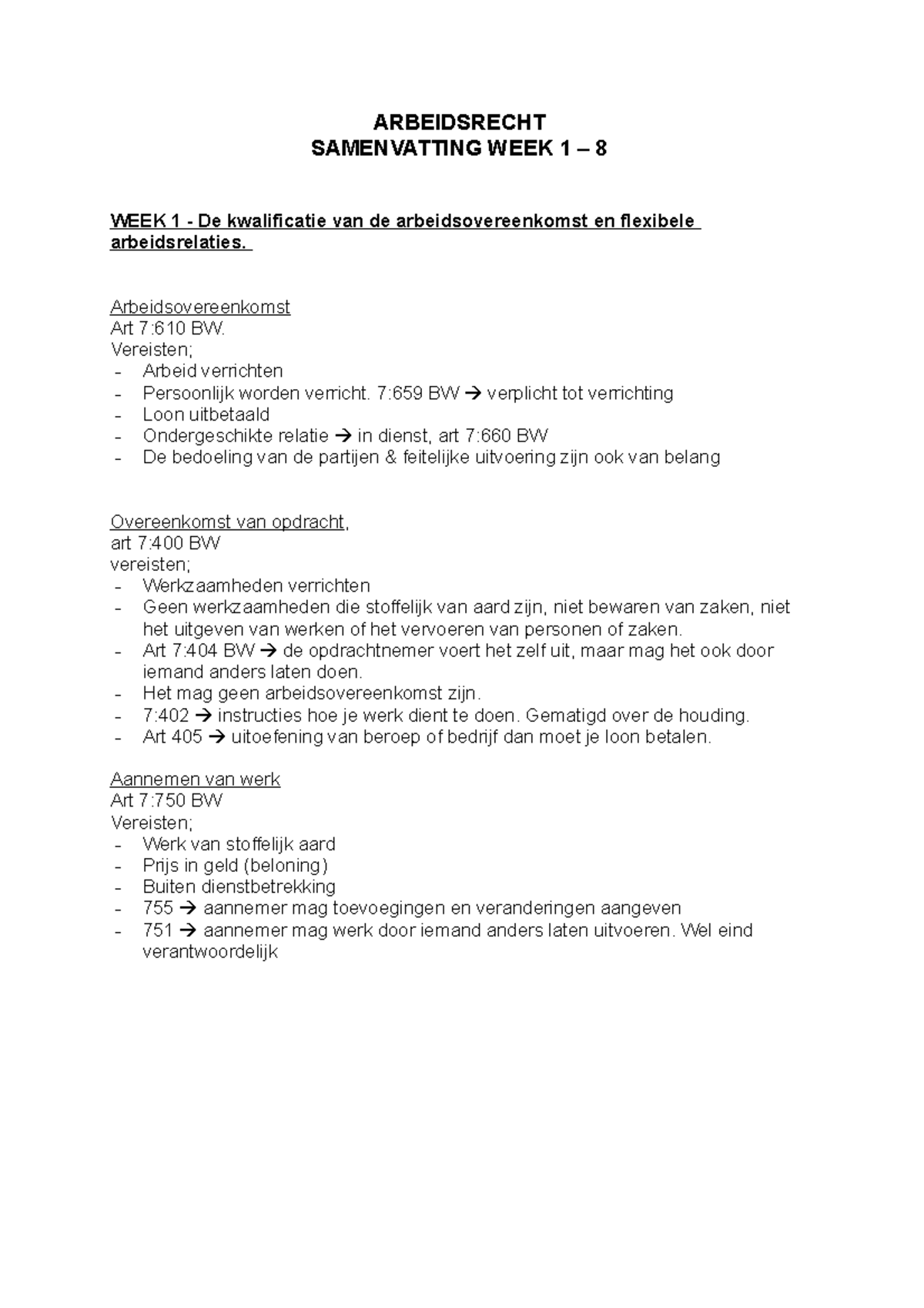 Arbeidsrecht. Samenvatting, Week 1-8 - ARBEIDSRECHT SAMENVATTING WEEK 1 ...