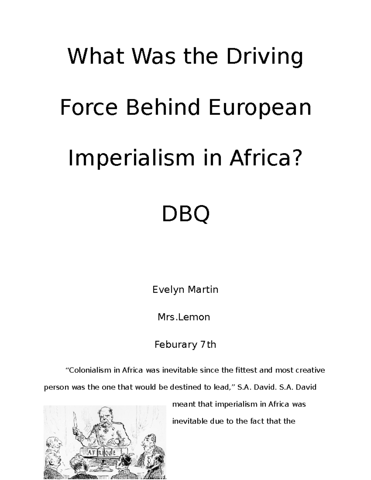 What Was The Driving Force Behind Imperialism Dbq