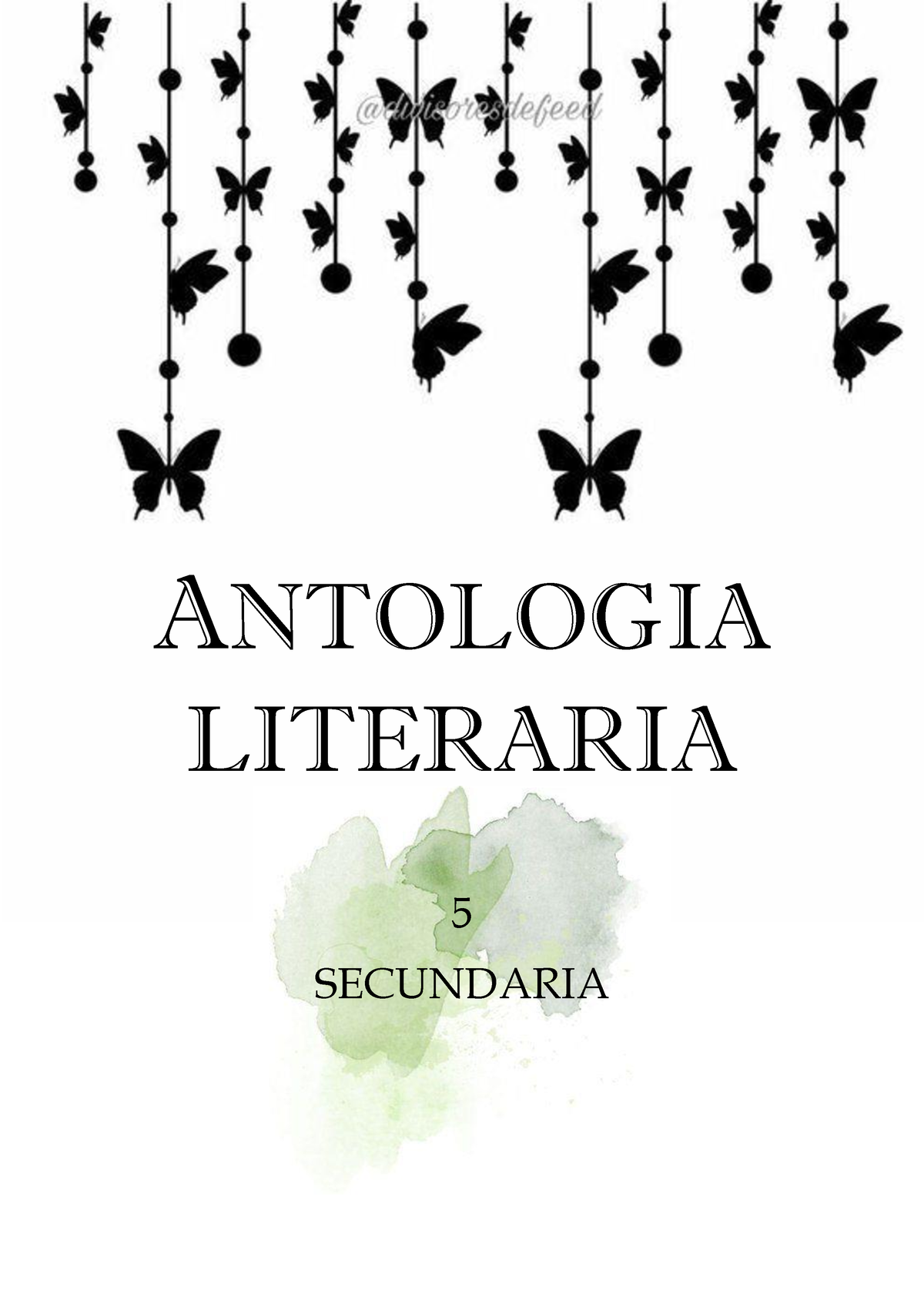 Antolog IA Literaria - ANTOLOG IA LITERARIA 5 SECUNDARIA - - Studocu