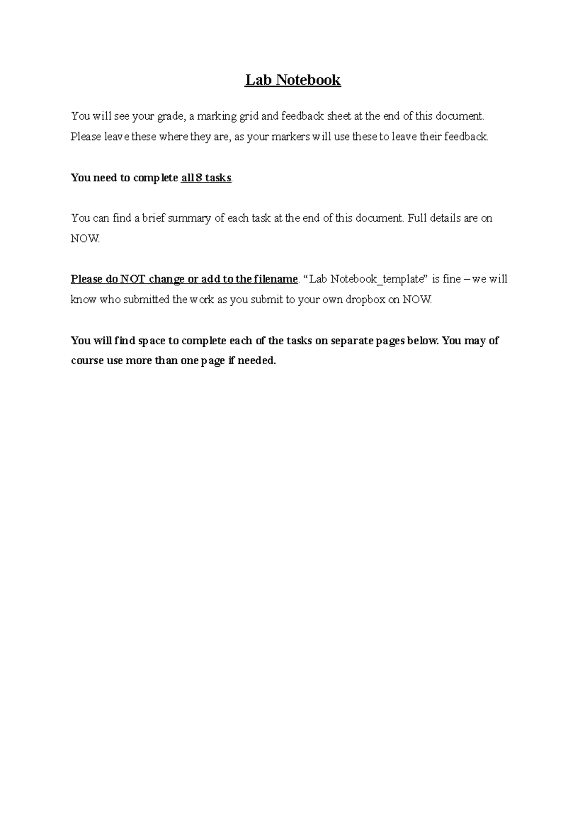 Lab Notebook template Lab Notebook You will see your grade, a marking