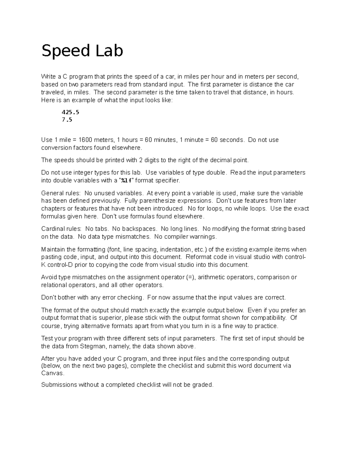 Speed Lab revised submission Speed Lab Write a C program that prints the speed of a car, in