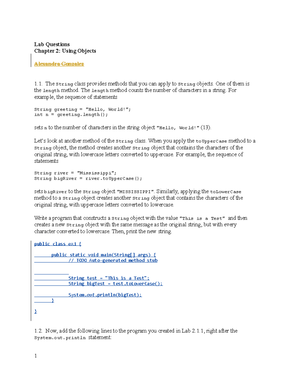 Lab2 - Homework For Chapter 2 - Lab Questions Chapter 2: Using Objects ...