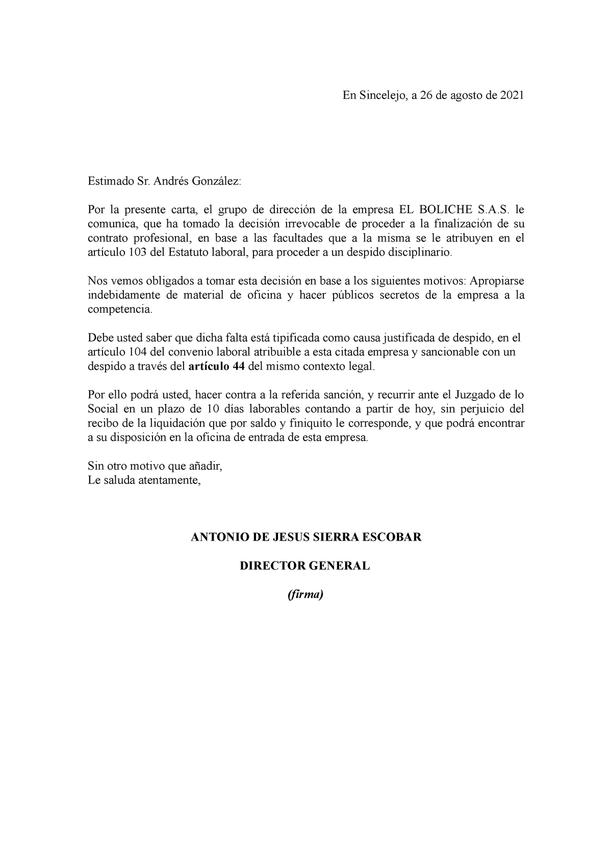 Carta de Despido por Justa Causa - En Sincelejo, a 26 de agosto de 2021  Estimado Sr. Andrés - Studocu