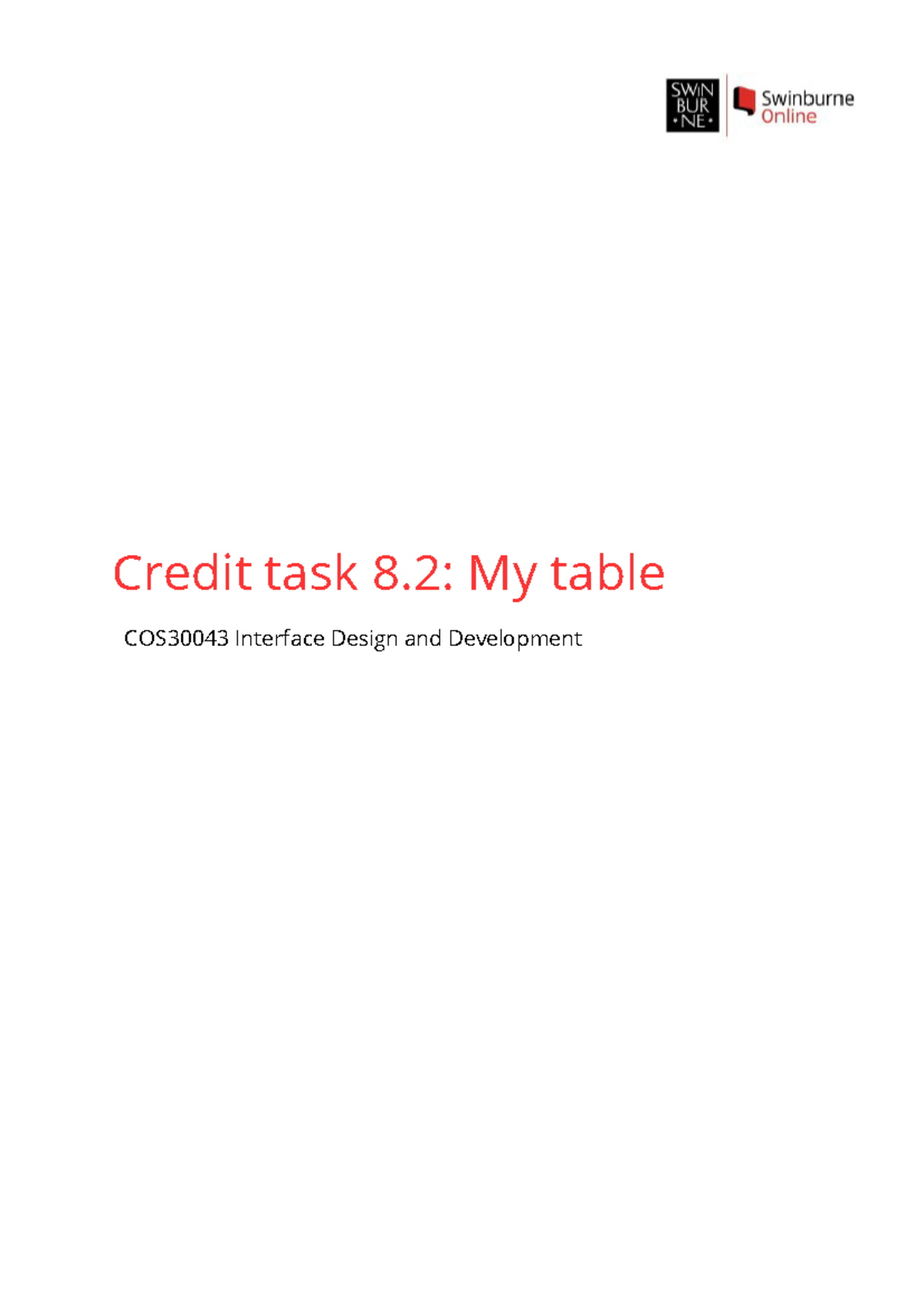 8.2C - AAAAA - Credit task 8: My table COS30043 Interface Design and ...