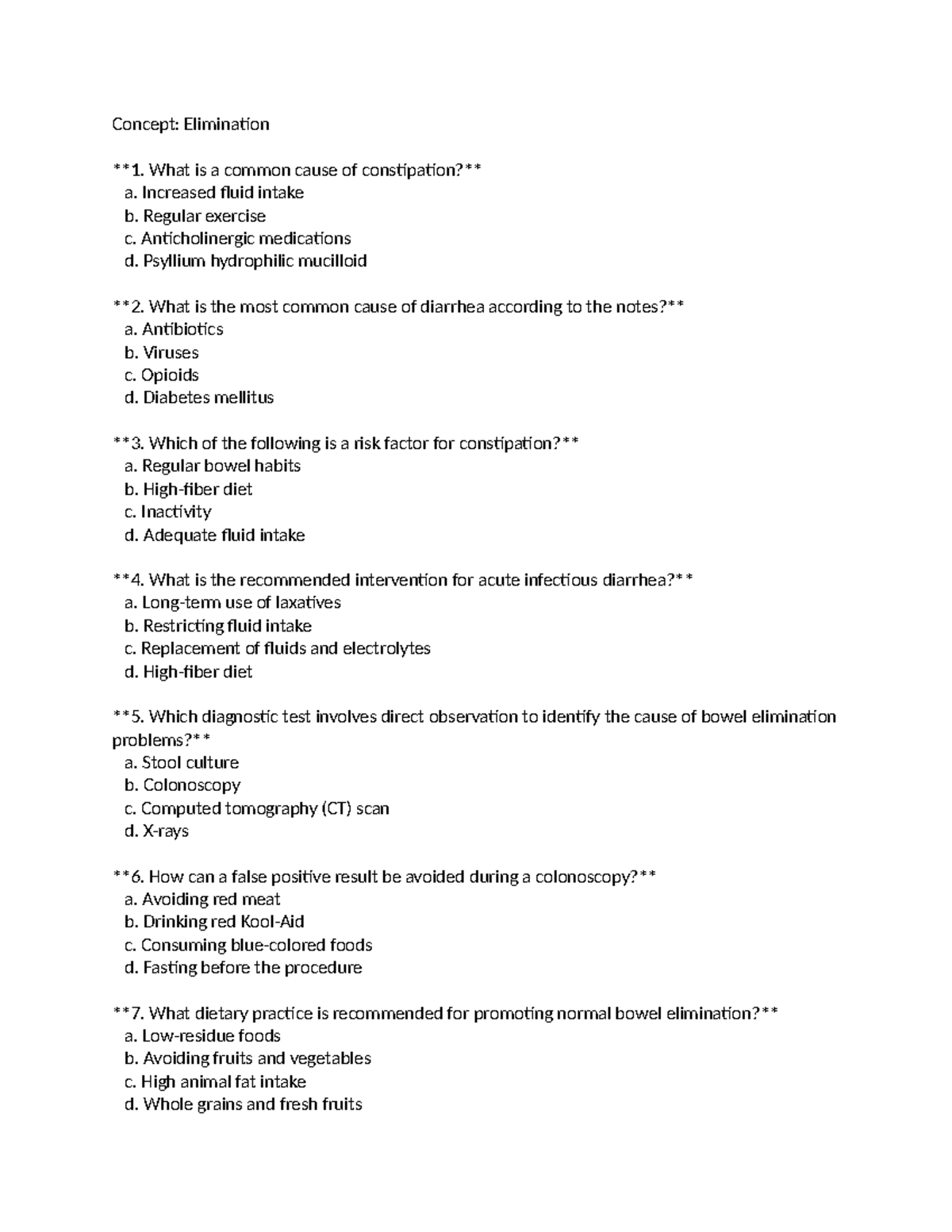 Exam 1 Practice questions - Concept: Elimination 1. What is a common ...