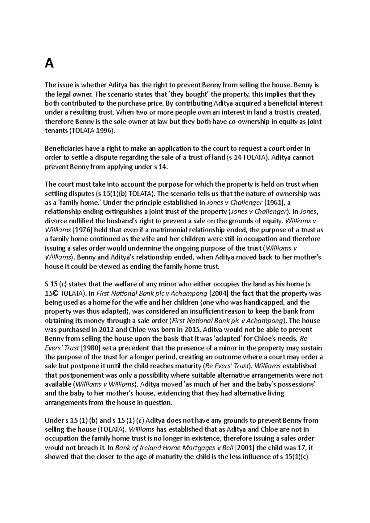 Land law problem question A The issue is whether Aditya has the right