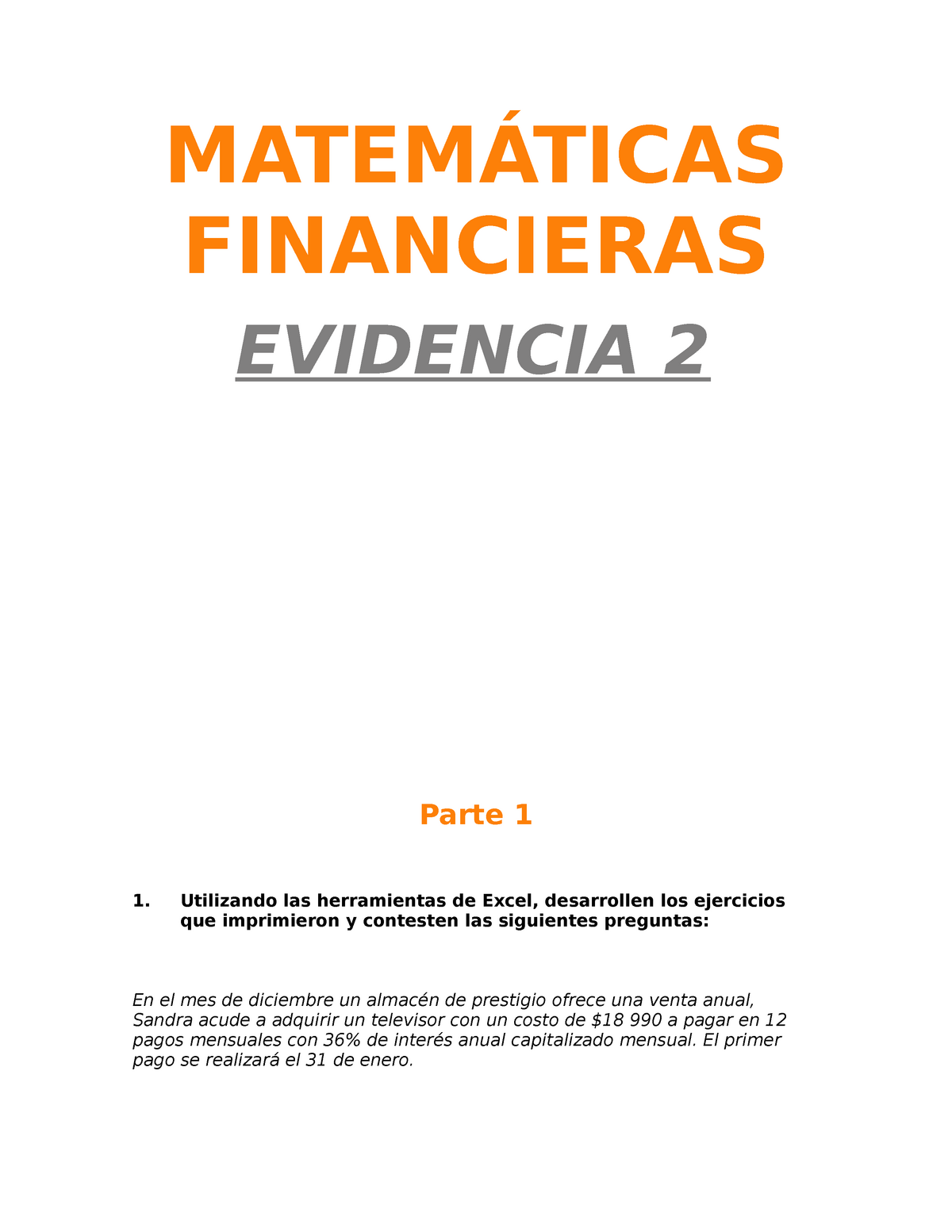 Evidencia 2 MatemÁticas Financieras Evidencia 2 Parte 1 Utilizando Las Herramientas De Excel 4218