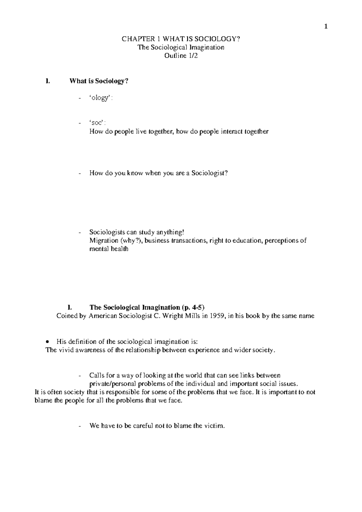 Chapter 1 (Sociological Imagination) Outline I - CHAPTER 1 WHAT IS ...