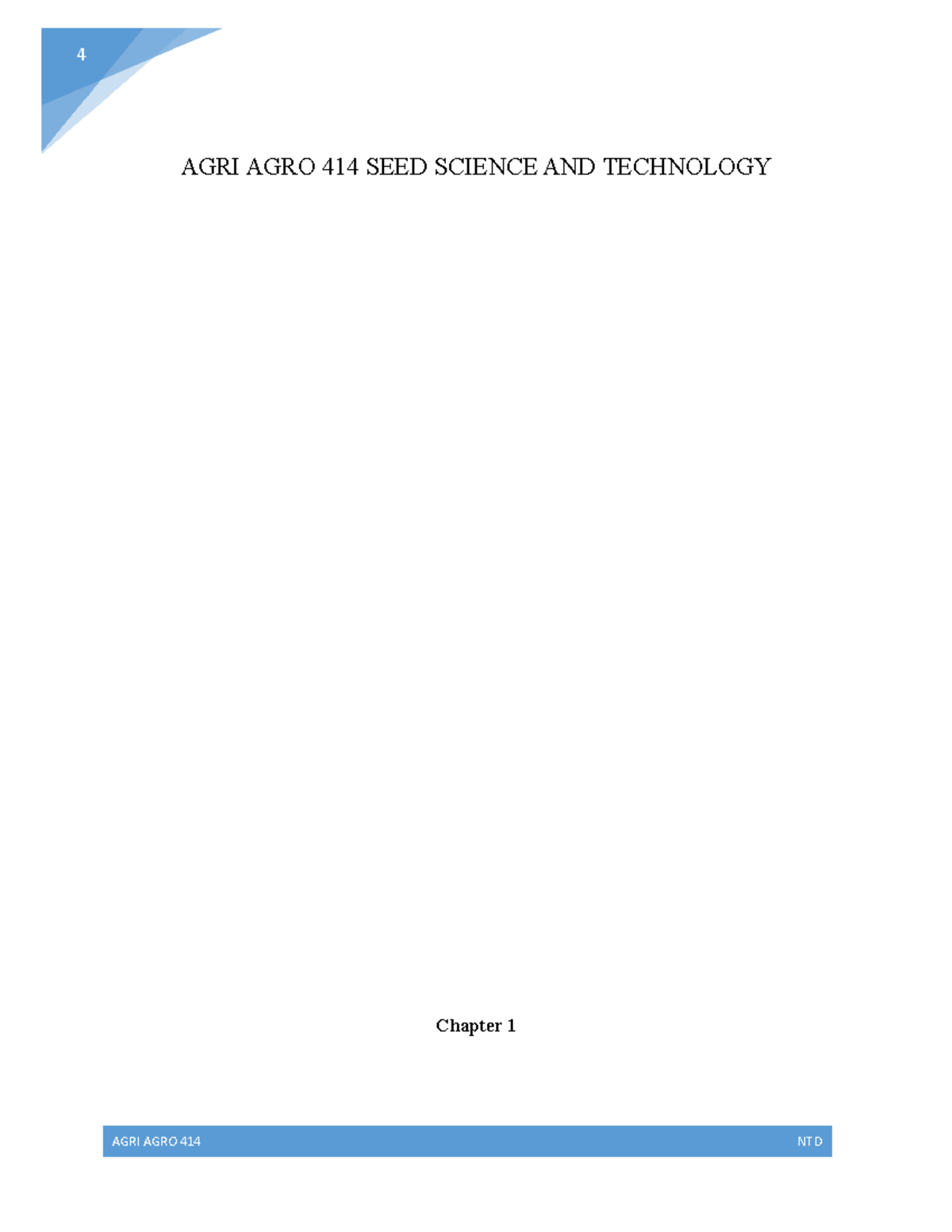 Module 1 - Seed science and technology - AGRI AGRO 414 SEED SCIENCE AND ...
