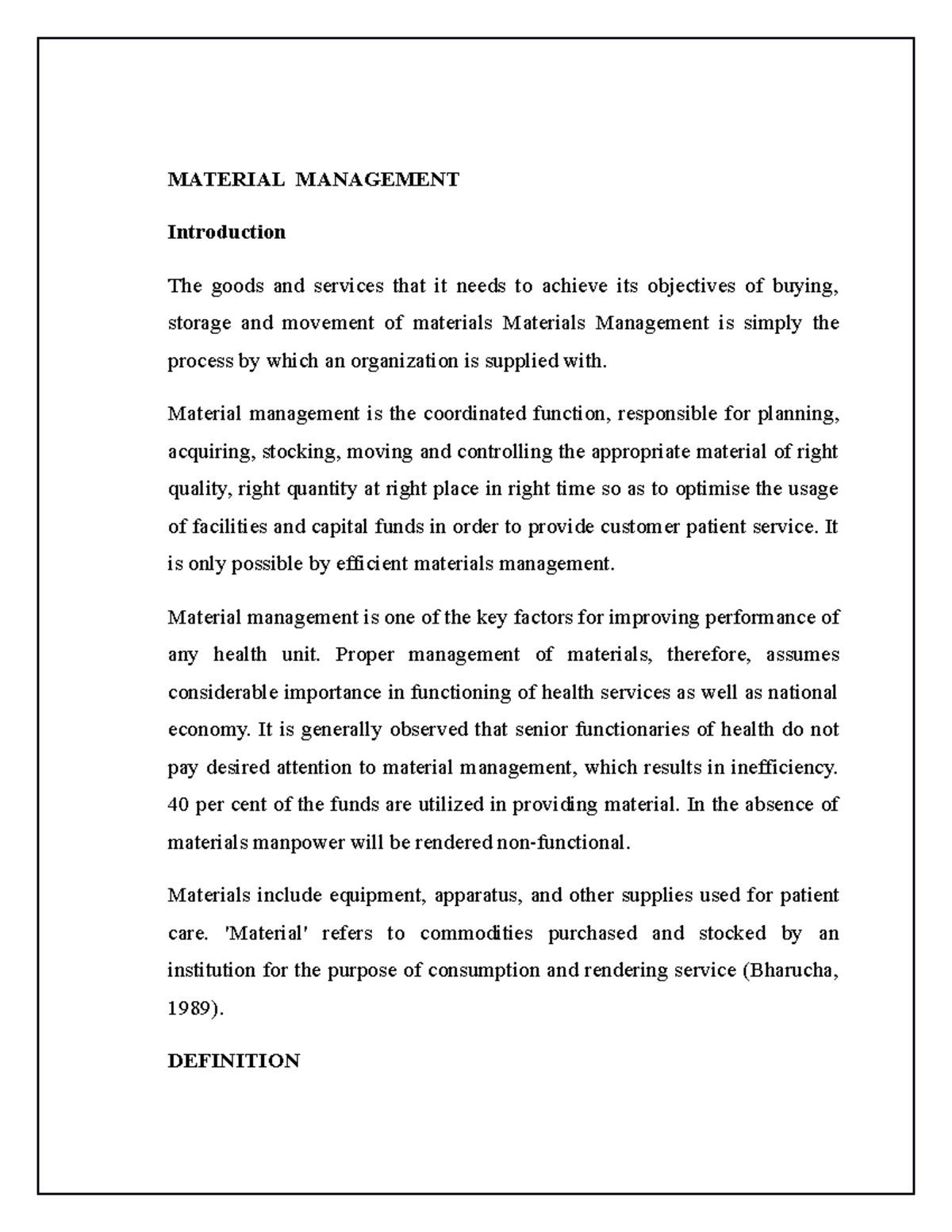 Material Management Material management is the coordinated function
