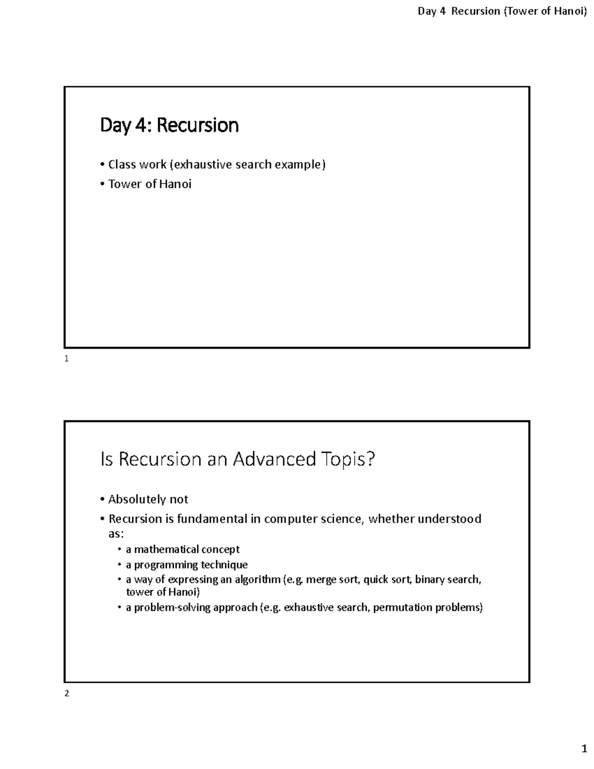 2122 Schoology 2Day 4 Tower of Hanoi Day 4 Recursion • Class work