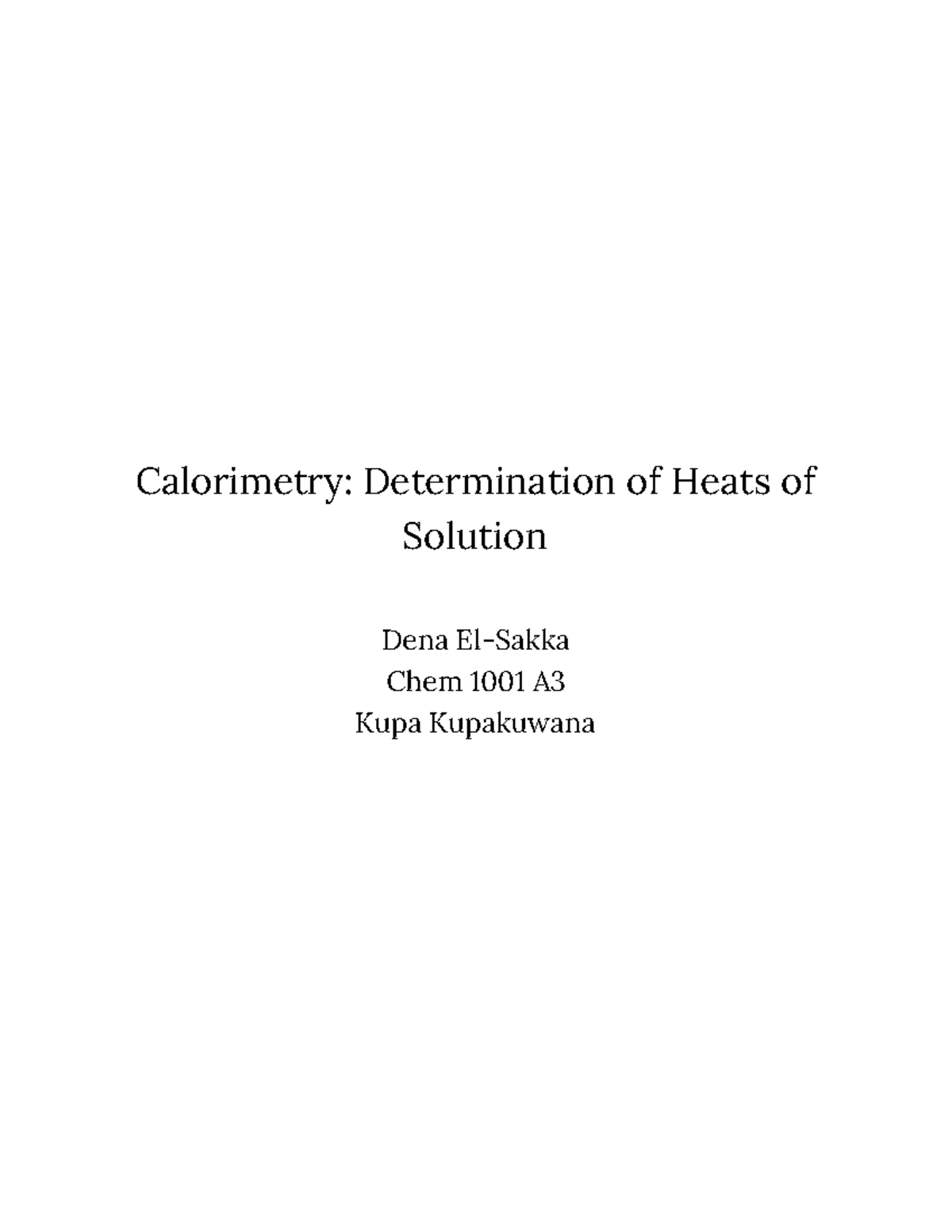 Cal Write Up Lab report Calorimetry Determination of Heats of