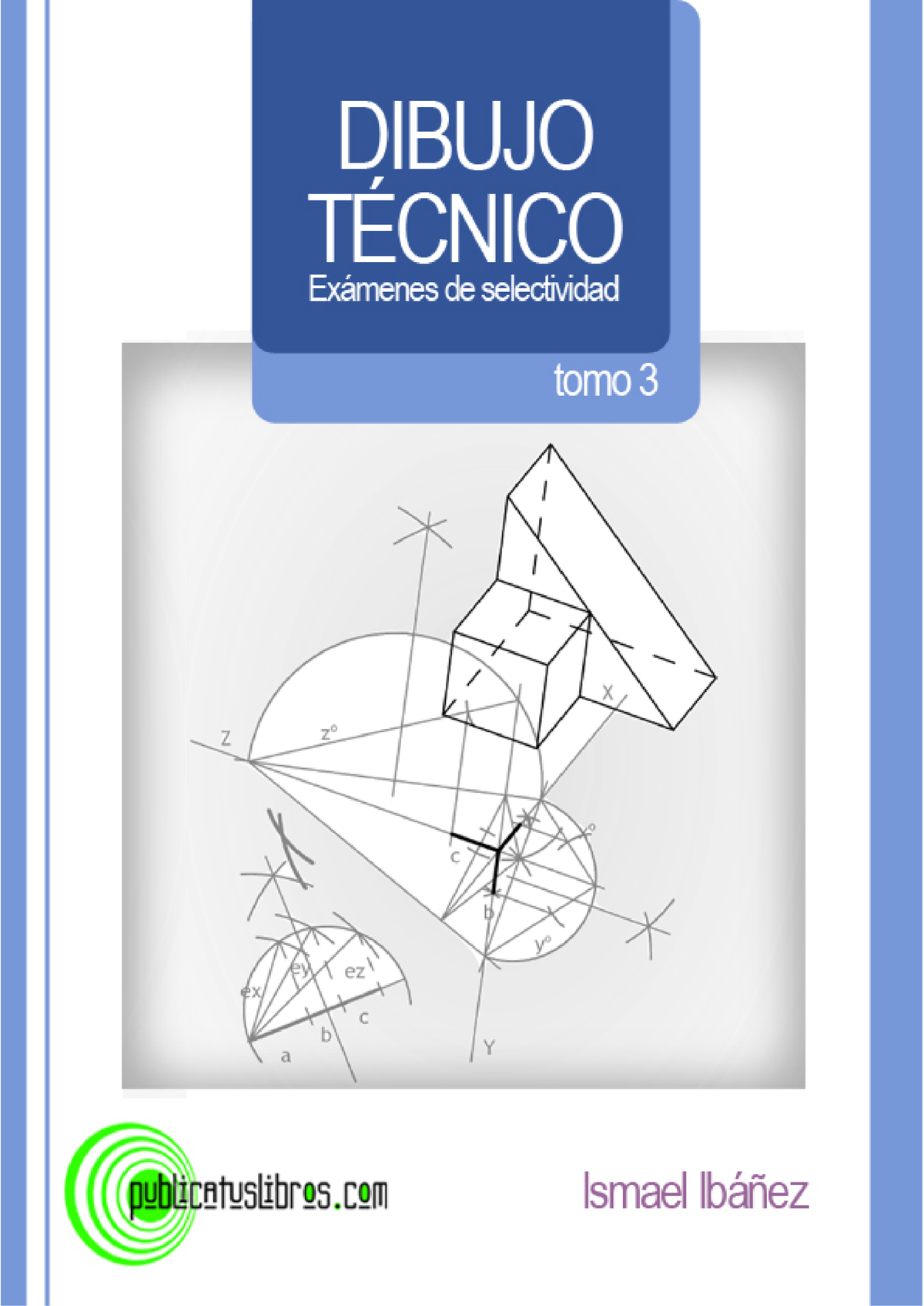 Agregar 56+ Examenes Selectividad Dibujo Tecnico Madrid Mejor - Camera ...