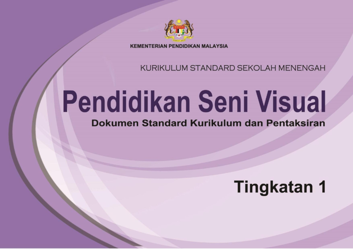 DSKP KSSM Tingkatan 1 Pendidikan Seni Visual - Terbitan 2015 ...