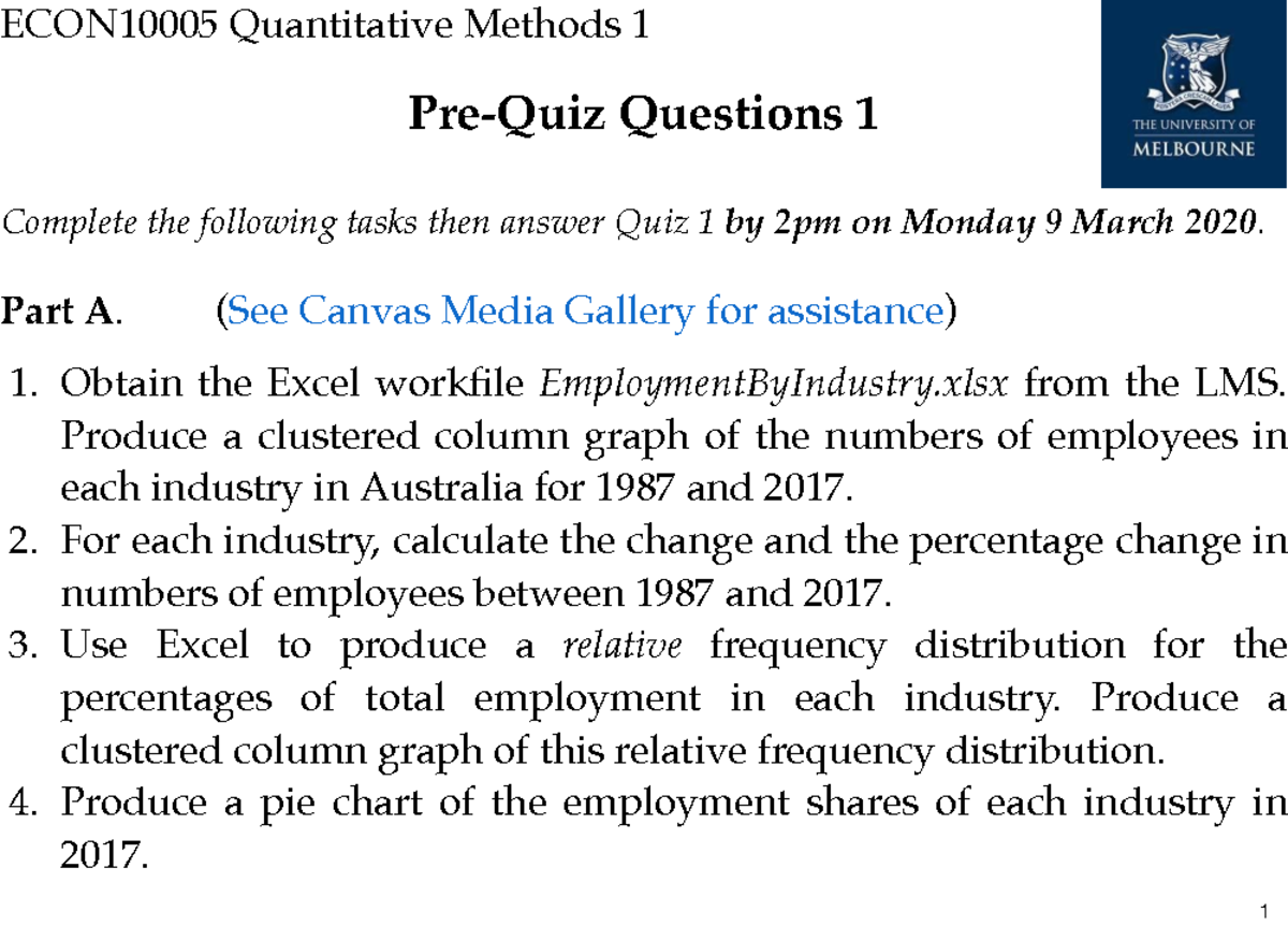 Qm1 Pre Quiz 1 - Tutorial Work - ECON10005 Quantitative Methods 1 Pre ...