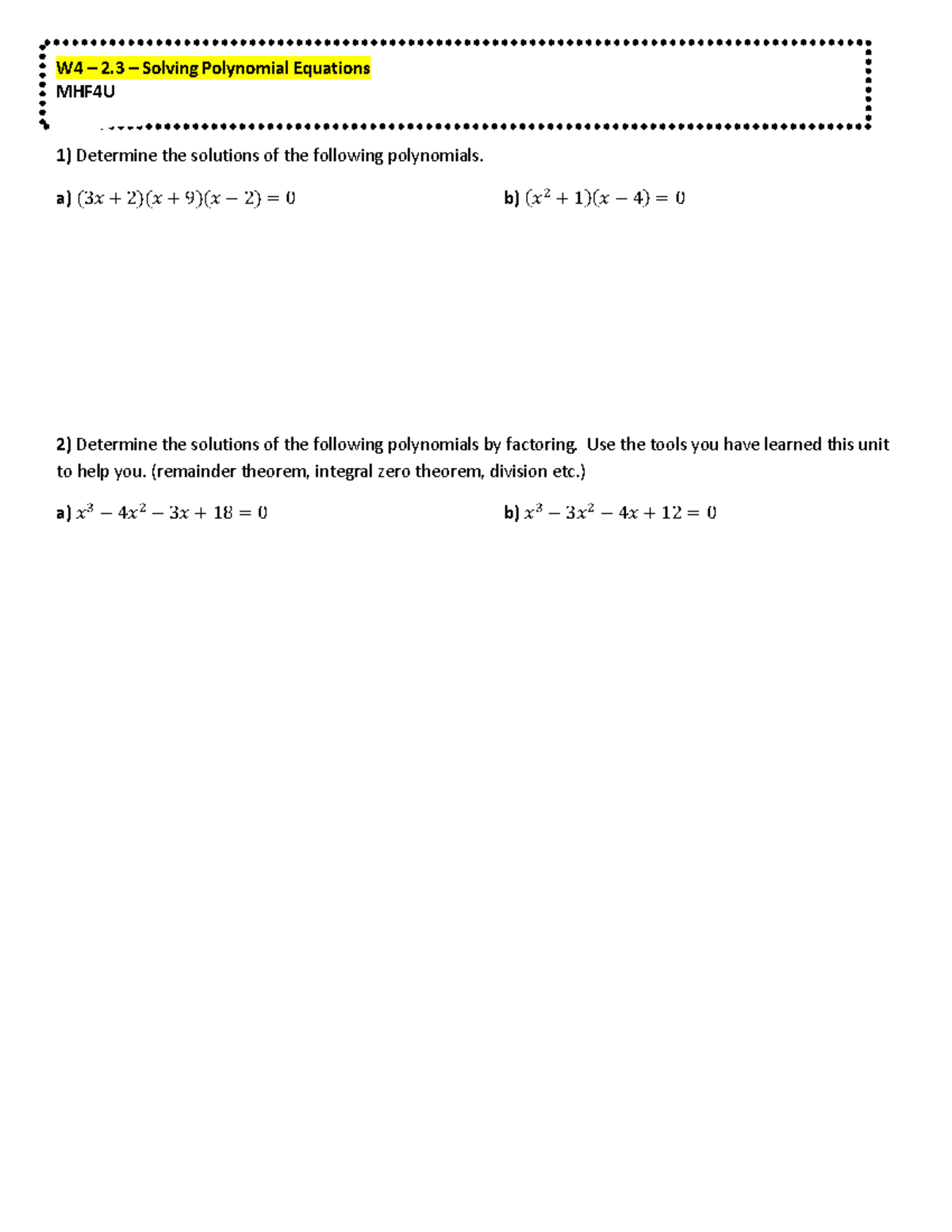 Classwork (14) - 11111 - W4 – 2 – Solving Polynomial Equations MHF4U ...