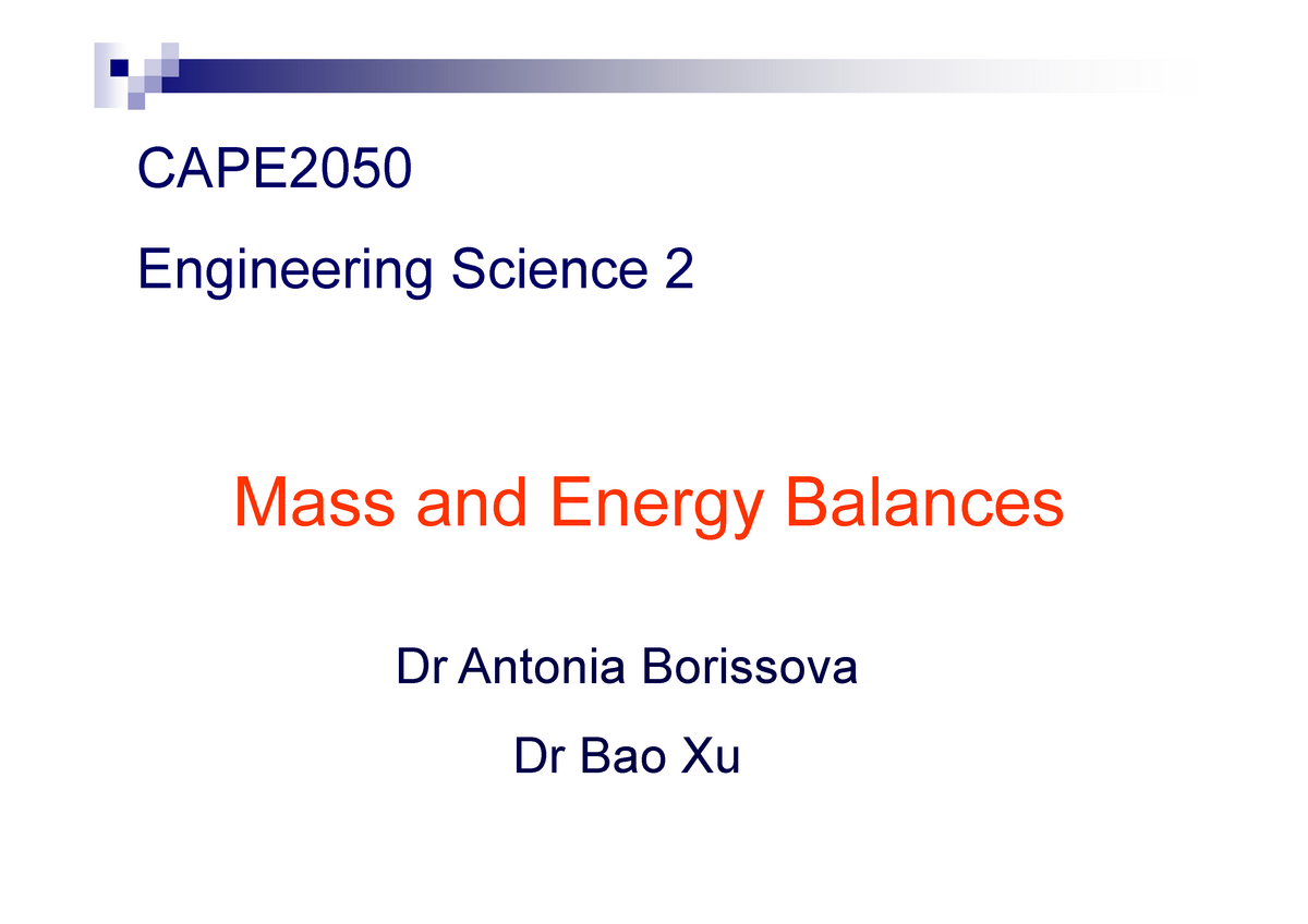 CAPE2050 MB Lecture 1 CAPE2050 Engineering Science 2 Mass and